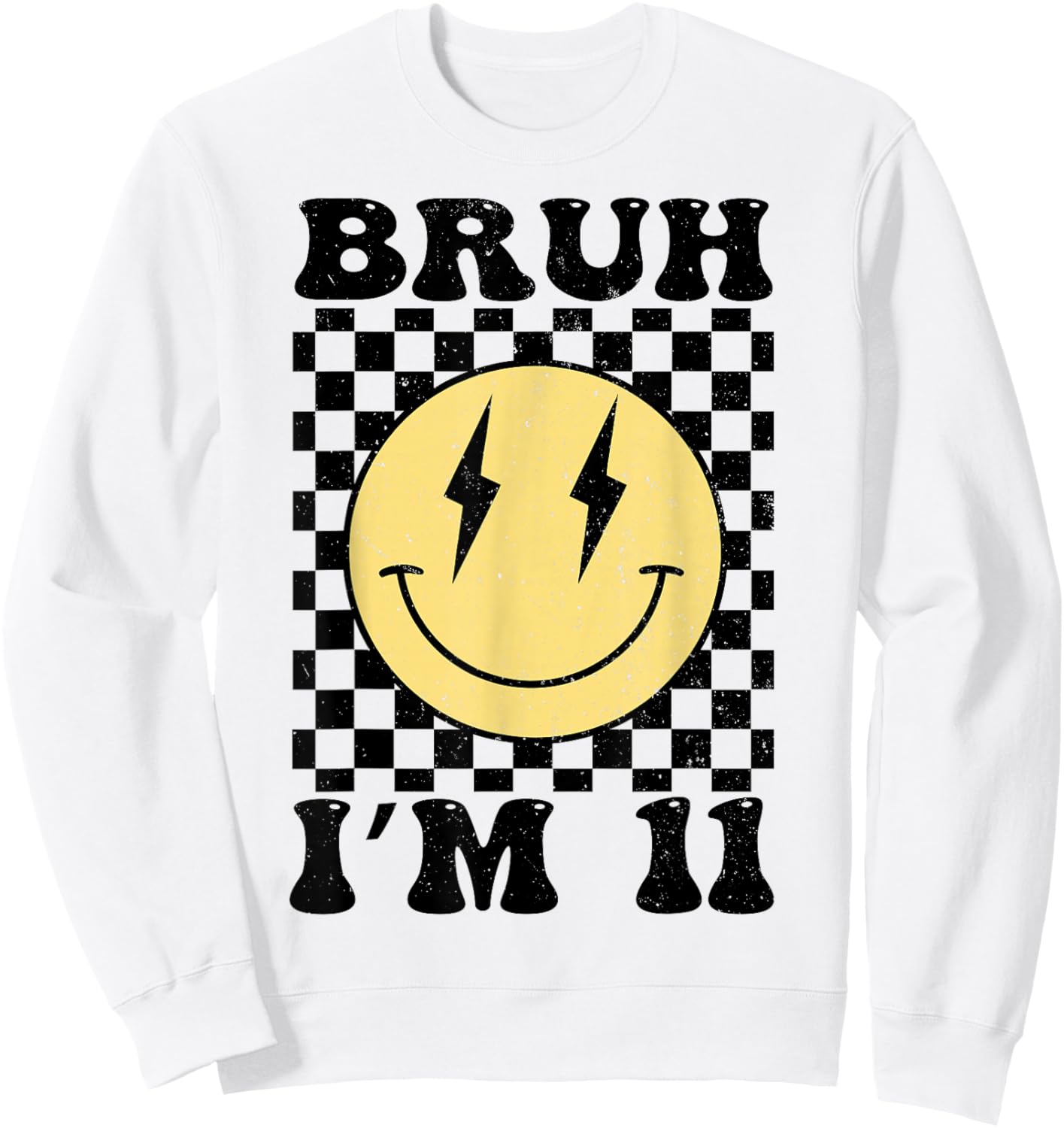 Bruh I'm 11 Years Old Birthday Boys Kids Son 11th Birthday Sweatshirt - Sweatshirt | White
