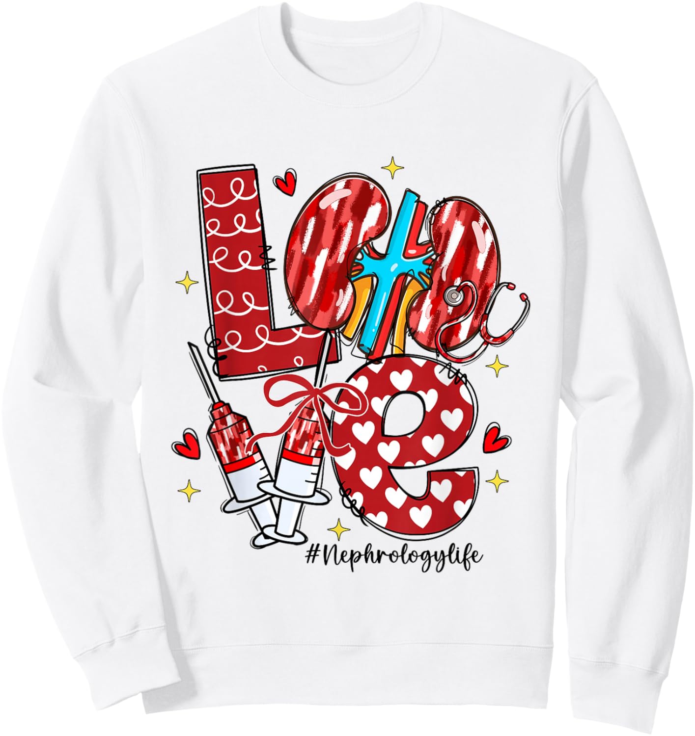 Love Nephrology Life Nephrology Nurse Sweatshirt - Sweatshirt | White