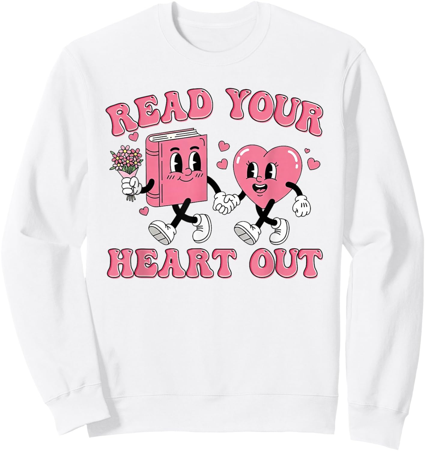 Read You Heart Out Reading Teacher Valentines Day Book Lover Sweatshirt - Sweatshirt | White