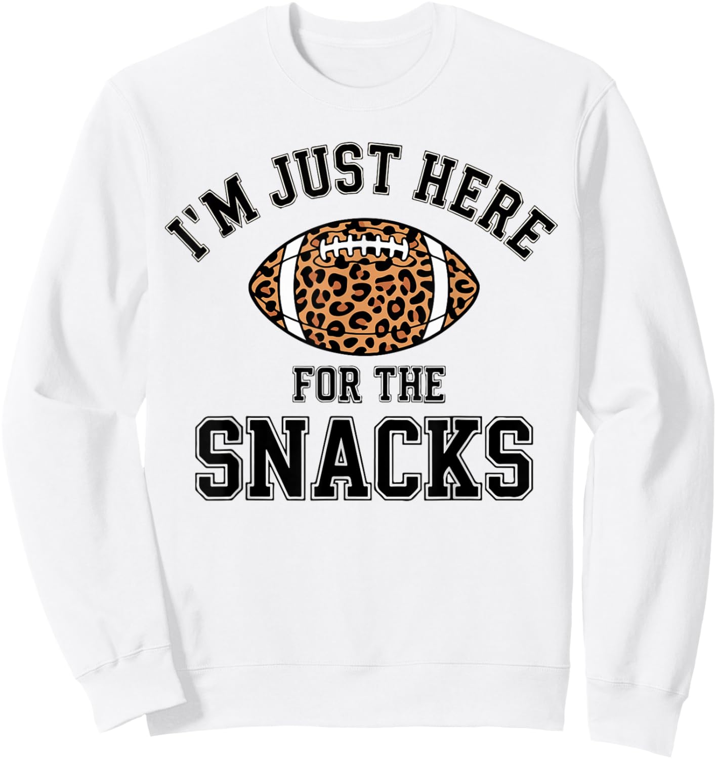 Women Im Just Here for The Snacks Football Leopard Print Mom Sweatshirt - Sweatshirt | White