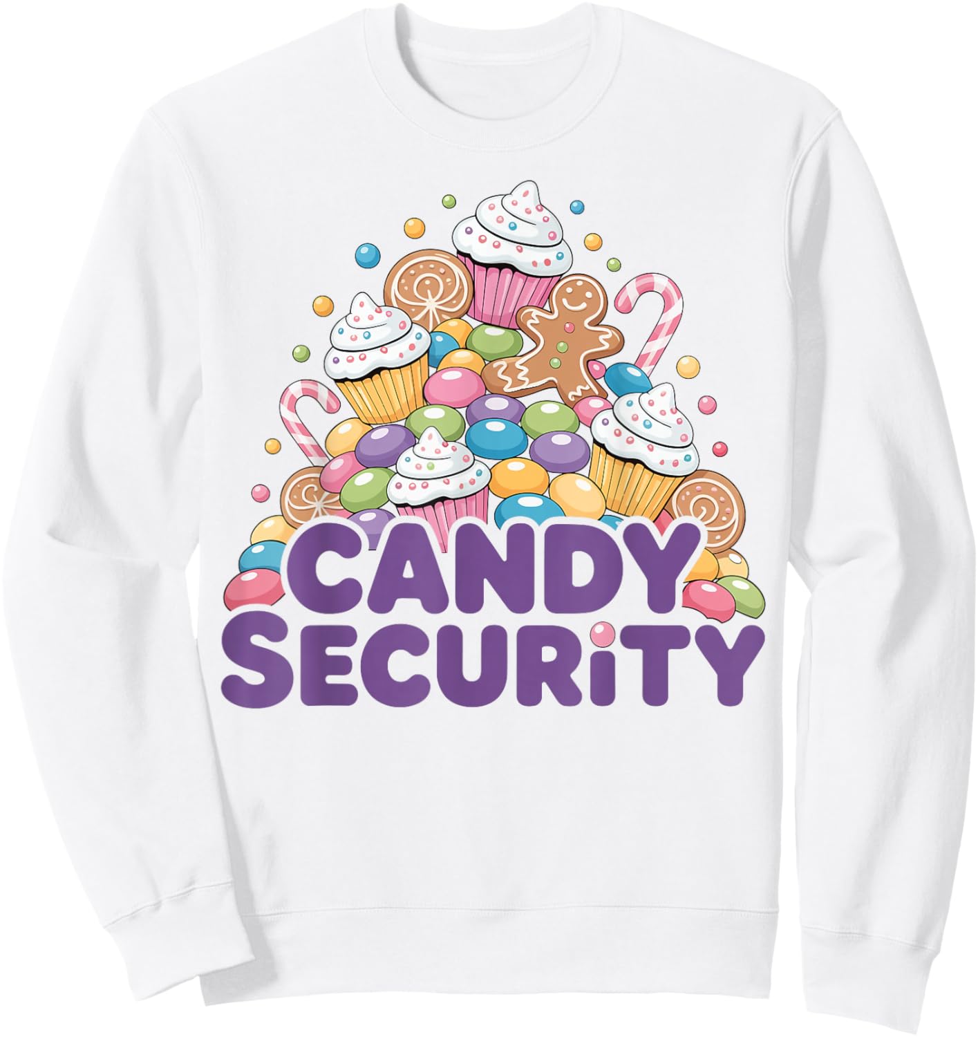 Candy Security Funny Christmas for Dessert and Holiday Lover Sweatshirt - Sweatshirt | White