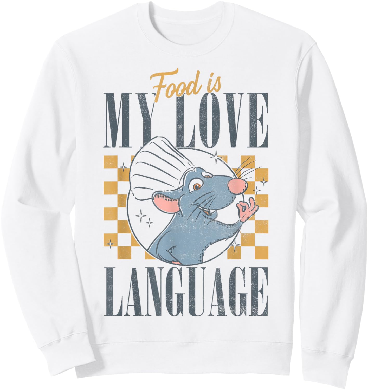 Disney Pixar Ratatouille Food is My Love Language Remy Sweatshirt - Sweatshirt | White
