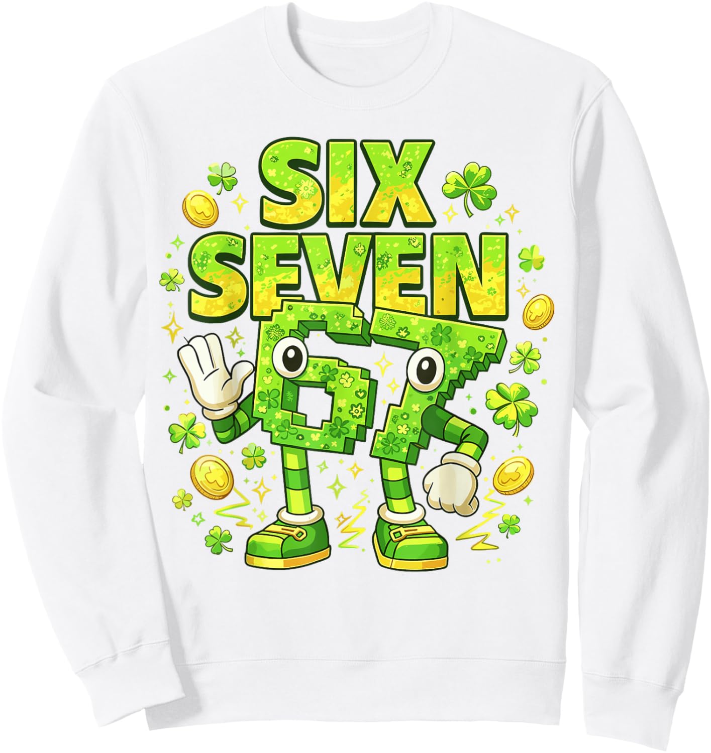 Meme 67 Six Seven 6 7 Bruh St Patrick’s Day Irish Lucky Sweatshirt - Sweatshirt | White