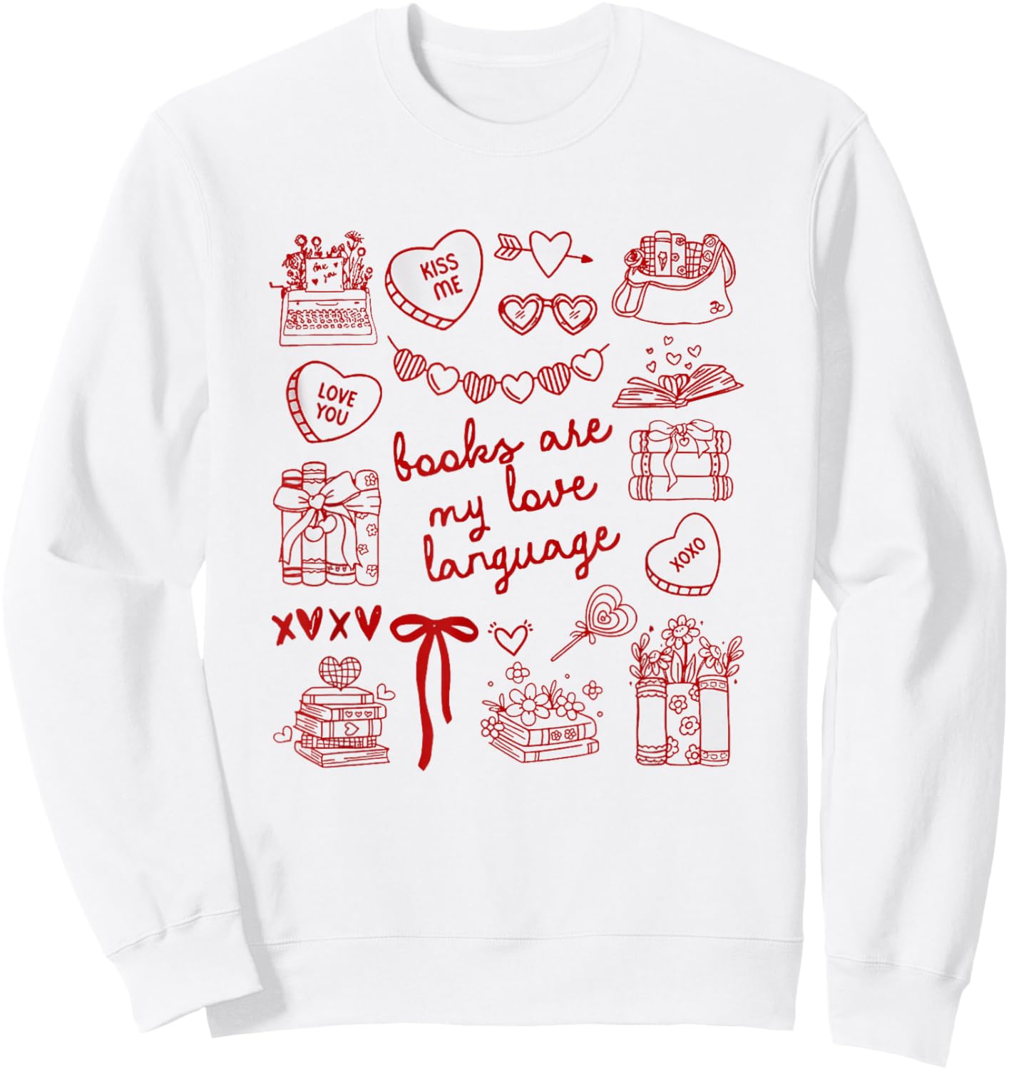 Bookish Valentine Book Lover Bookworm Librarian Aesthetic Sweatshirt - Sweatshirt | White
