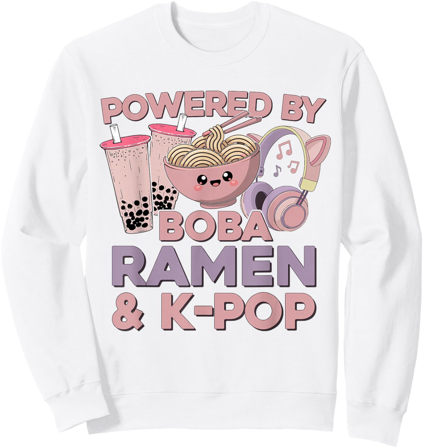 Kawaii Ramen Kpop Powered by Boba Ramen & K-Pop Kawaii K Pop Sweatshirt - Sweatshirt | White