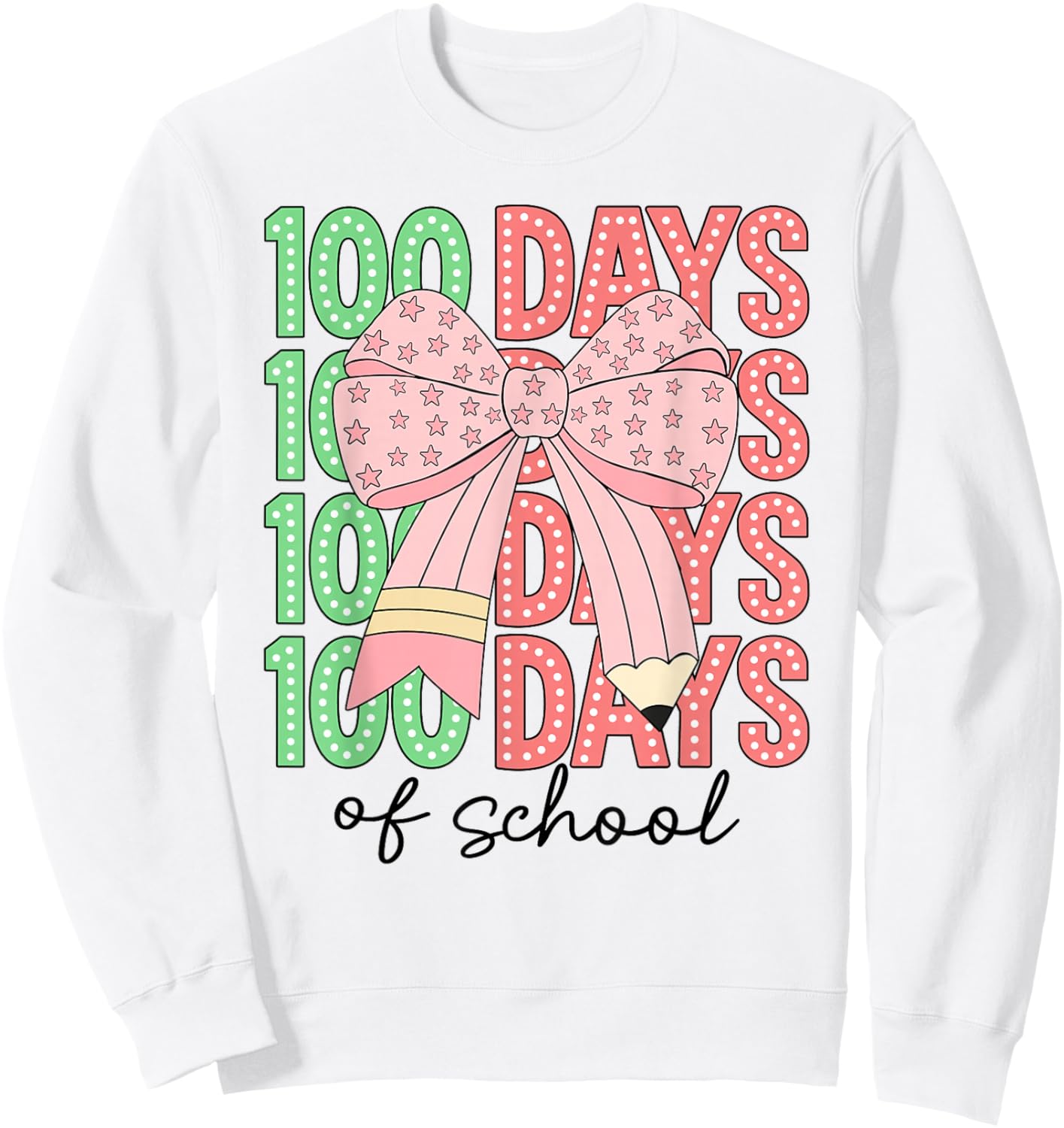Coquette Bow 100 Days of School Teacher Kids 100th Day Sweatshirt - Sweatshirt | White