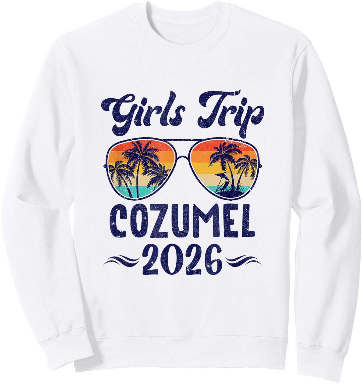 Cozumel Girls Trip Beach Vacation 2026 Matching Group Sweatshirt - Sweatshirt | White