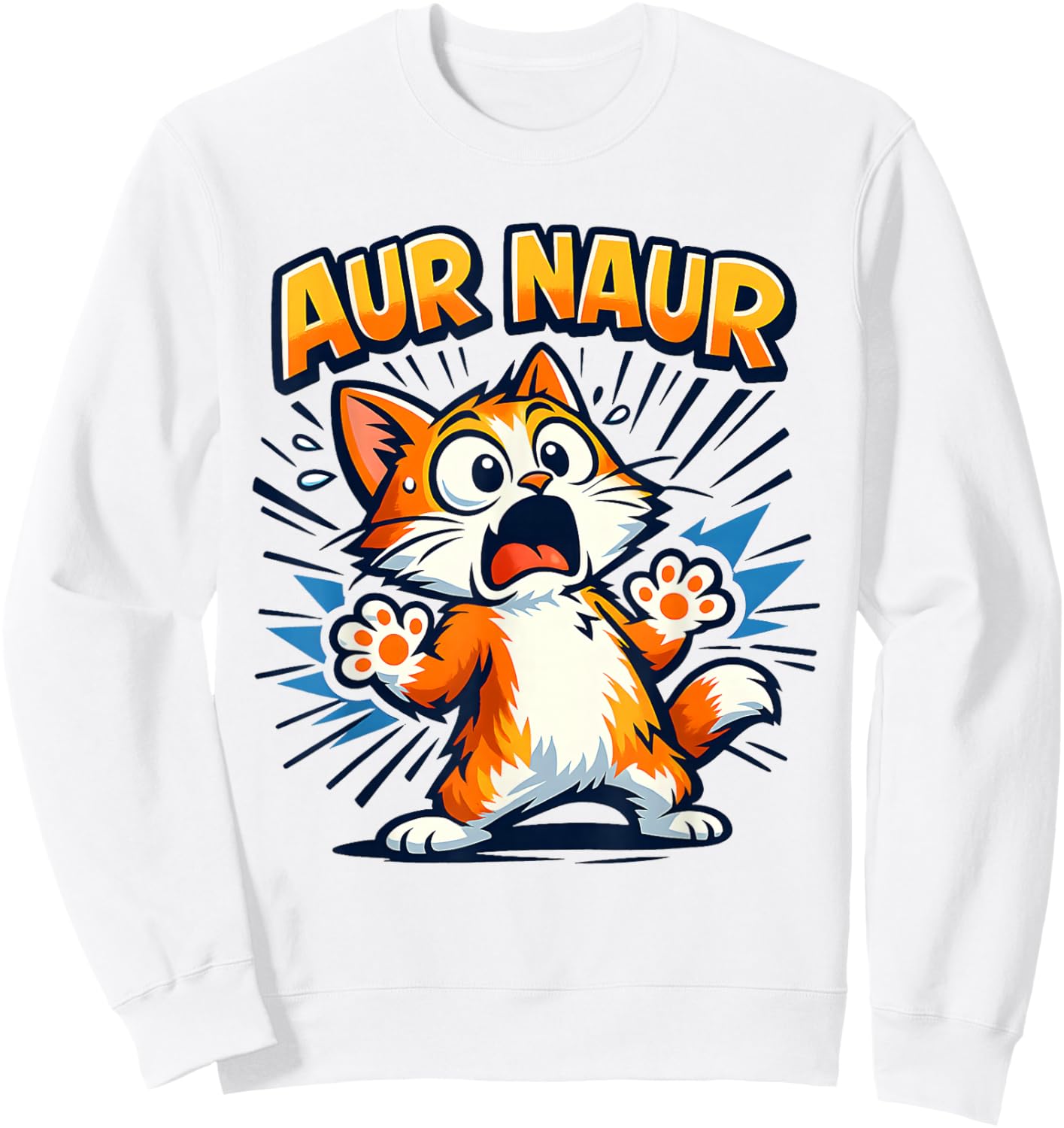 AUR Naur Cat Meme Aussie Accent Australian Slang Oh No Humor Sweatshirt - Sweatshirt | White