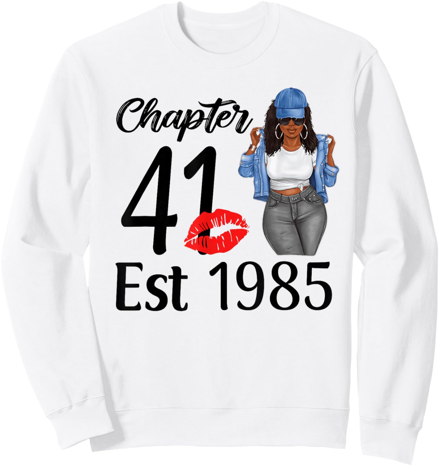 Chapter 41 Est 1985 Black Women 41st Birthday Party Sweatshirt - Sweatshirt | White
