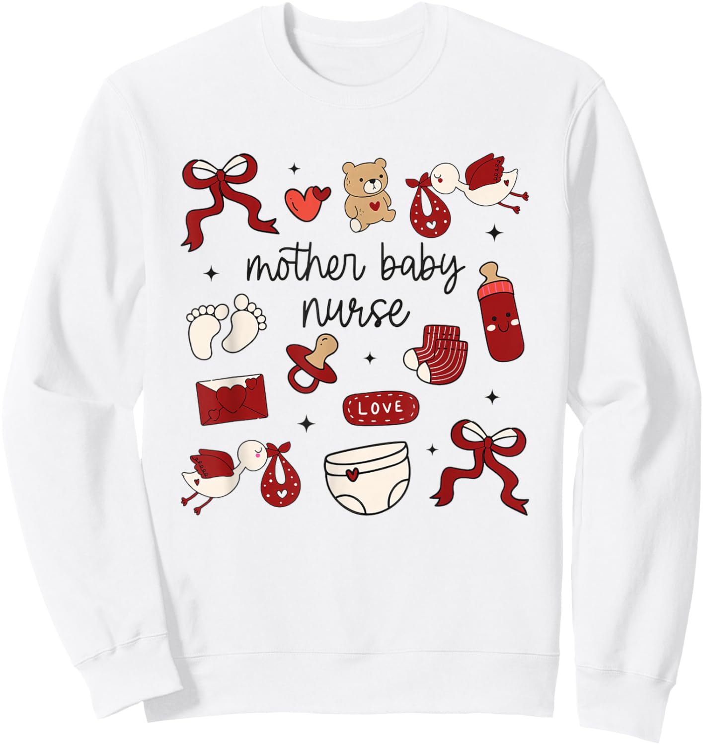 Mother Baby Nurse Valentines Postartum Coquette Stork MBU Sweatshirt - Sweatshirt | White