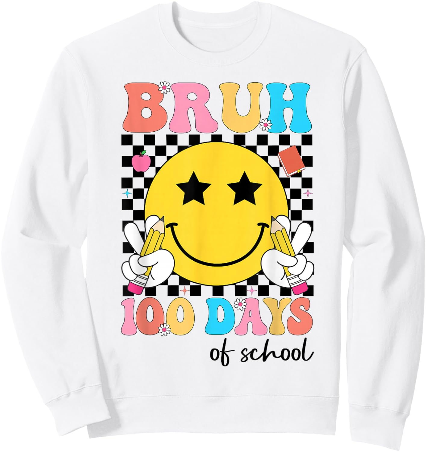 Bruh 100 Days of School Teacher 100th Day of School Kids Sweatshirt - Sweatshirt | White