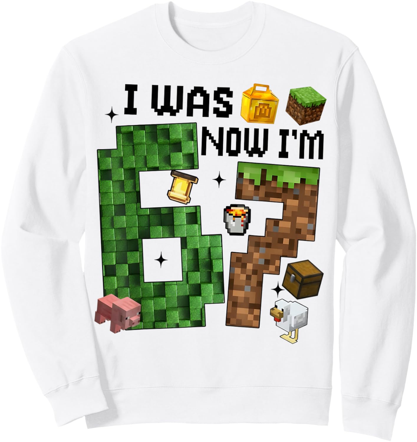 I was 6 Now I'm 7 Year Old Birthday Pixel Game Boys Kid 67 Sweatshirt - Sweatshirt | White
