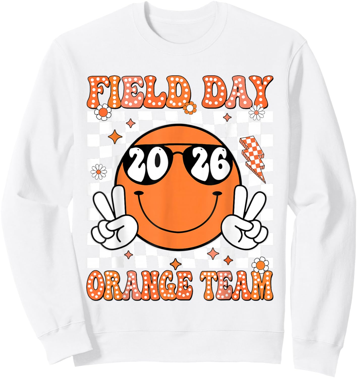 Field Day Orange Team Funny for Teacher Kids Field Day Games Sweatshirt - Sweatshirt | White