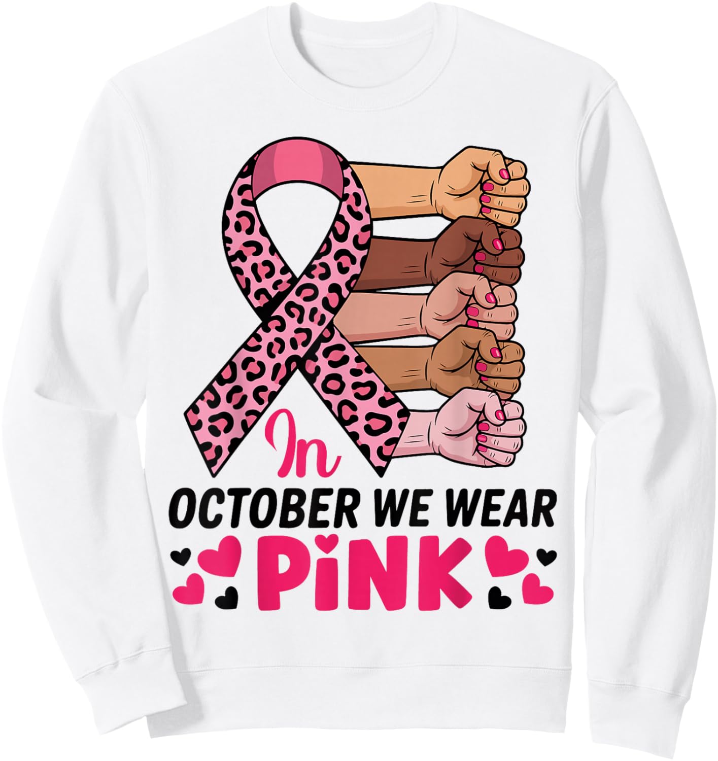 in October We Wear Pink Breast Cancer Awareness Month Sweatshirt - Sweatshirt | White