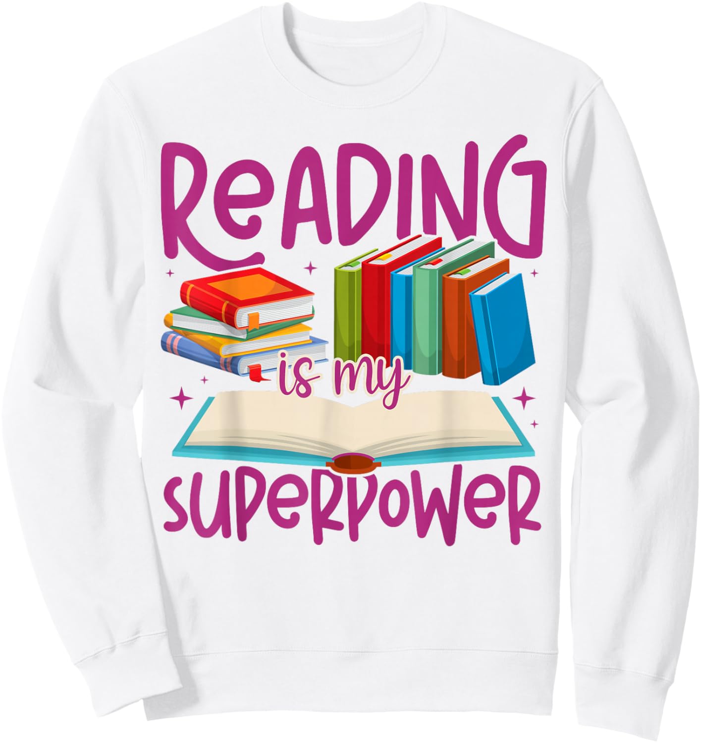 Book Reading Reading is My Superpower Sweatshirt - Sweatshirt | White