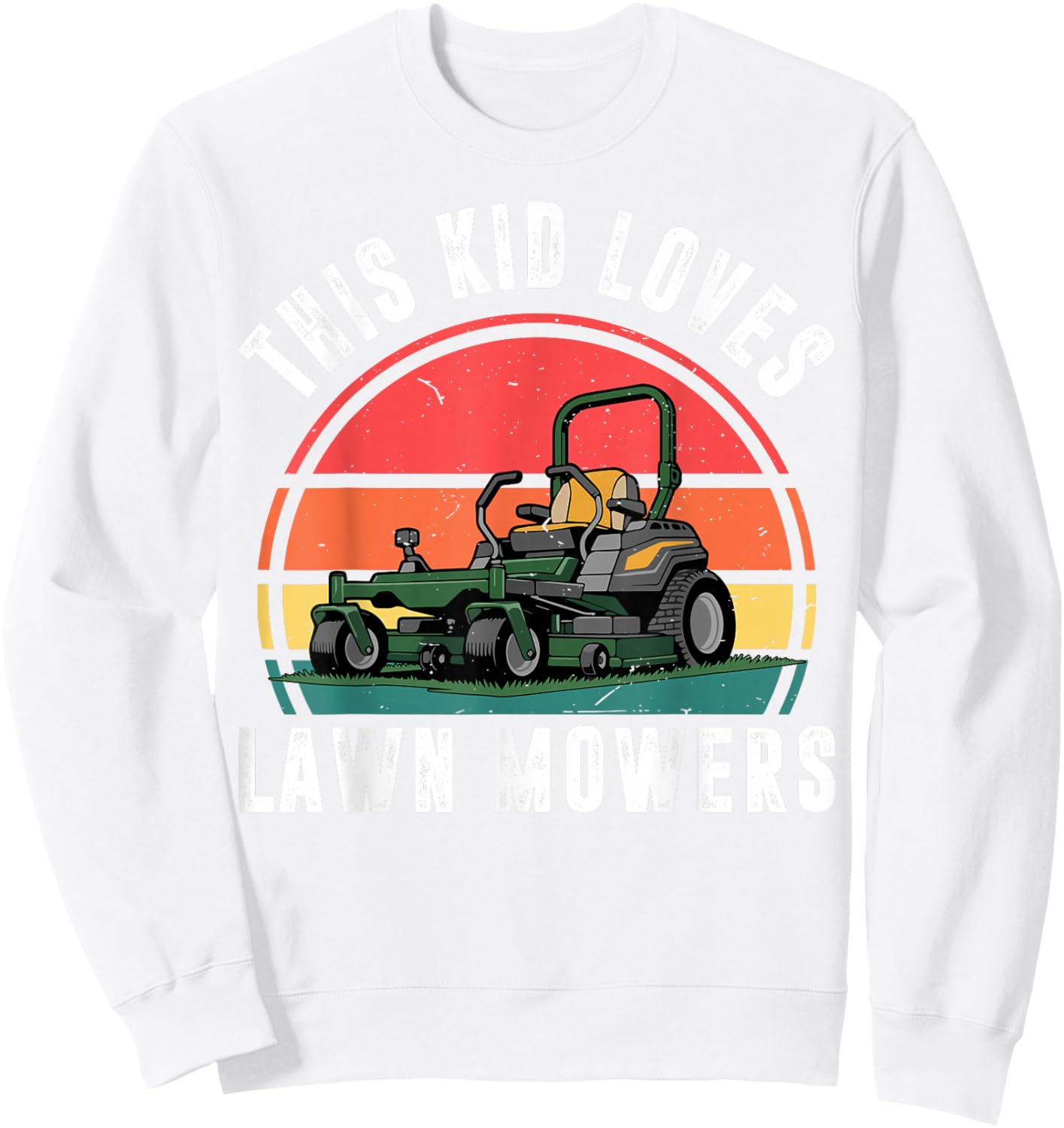 This Kid Loves Lawn Mower Zero Turn Toddler Boy Funny Mowing Sweatshirt - Sweatshirt | White