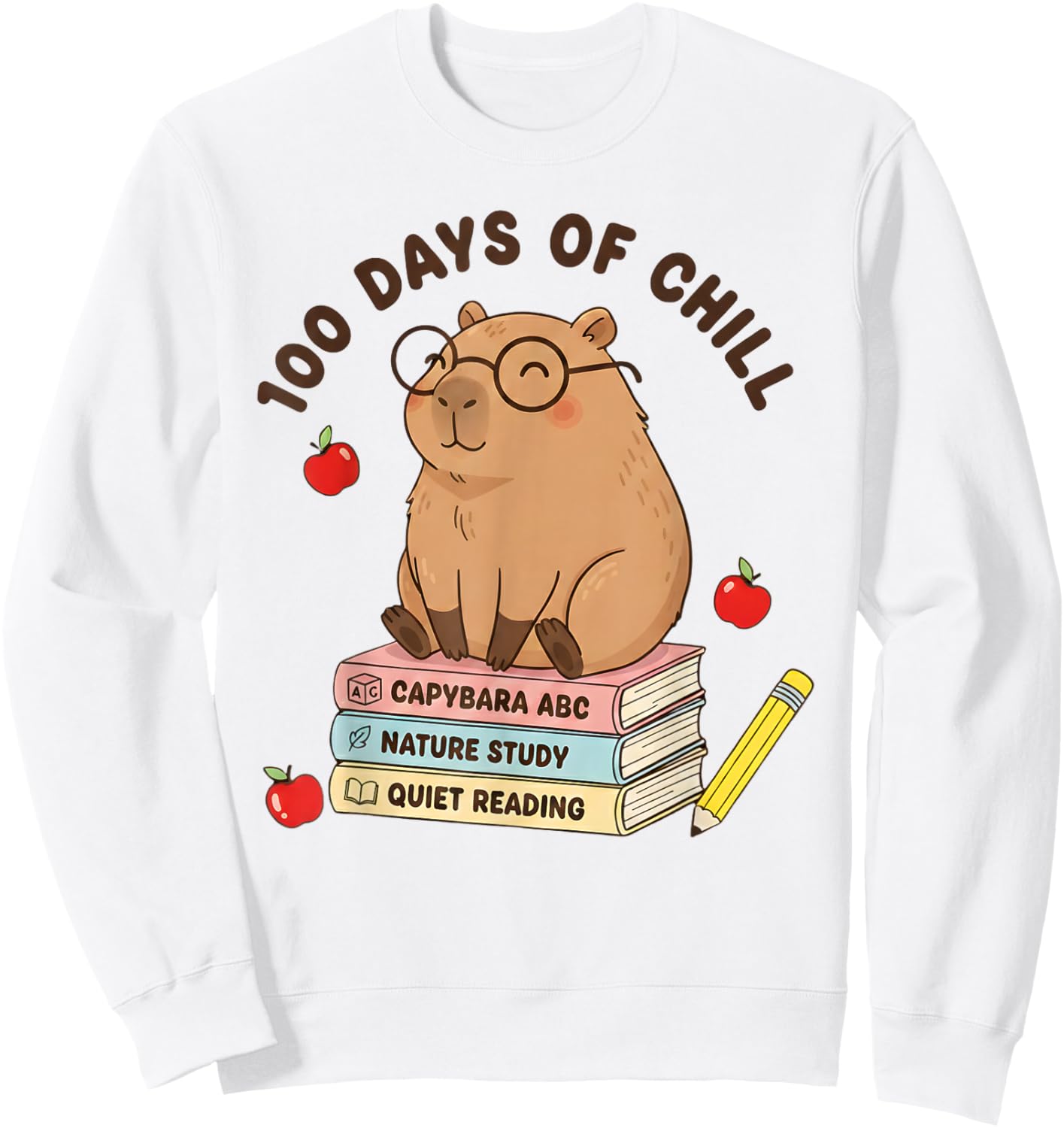 100 Days of Chill Cute Capybara School Book Lover Design Sweatshirt - Sweatshirt | White