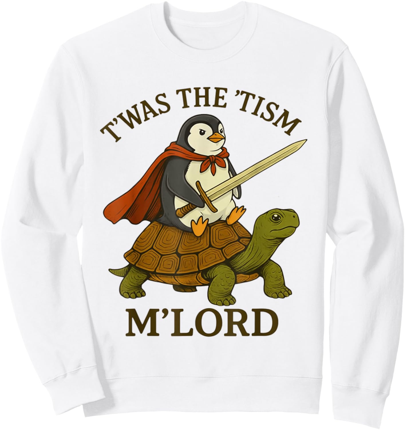 Penguin TWAS The Tism M Lord Funny Autism Meme Graphic Sweatshirt - Sweatshirt | White