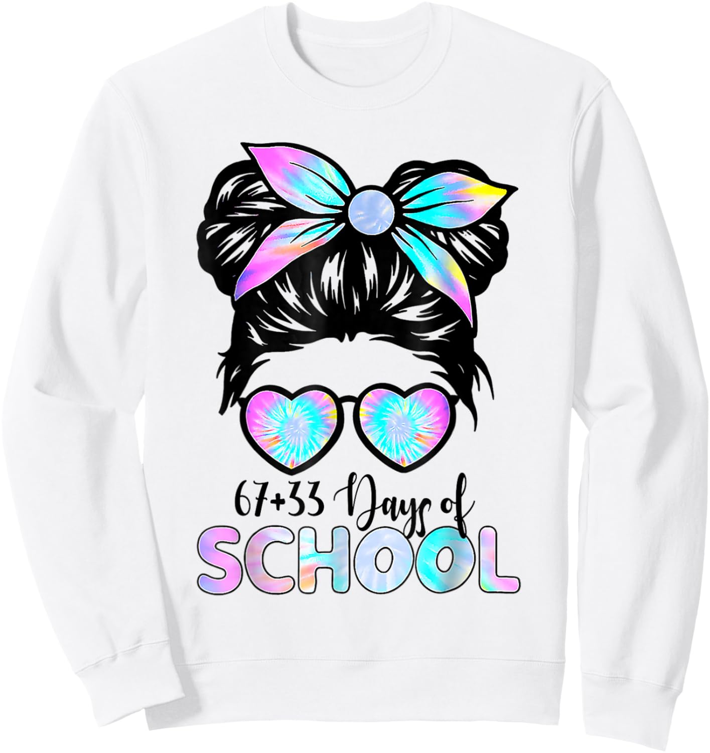 67 33 Days of School Girl Messy Bun Hair 100th Day of School Sweatshirt - Sweatshirt | White