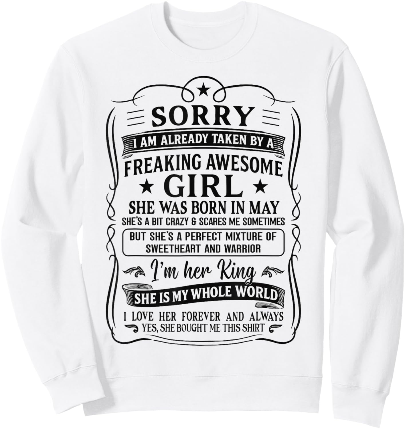 I Am Already Taken by Freaking Awesome Girl Born in May Sweatshirt - Sweatshirt | White