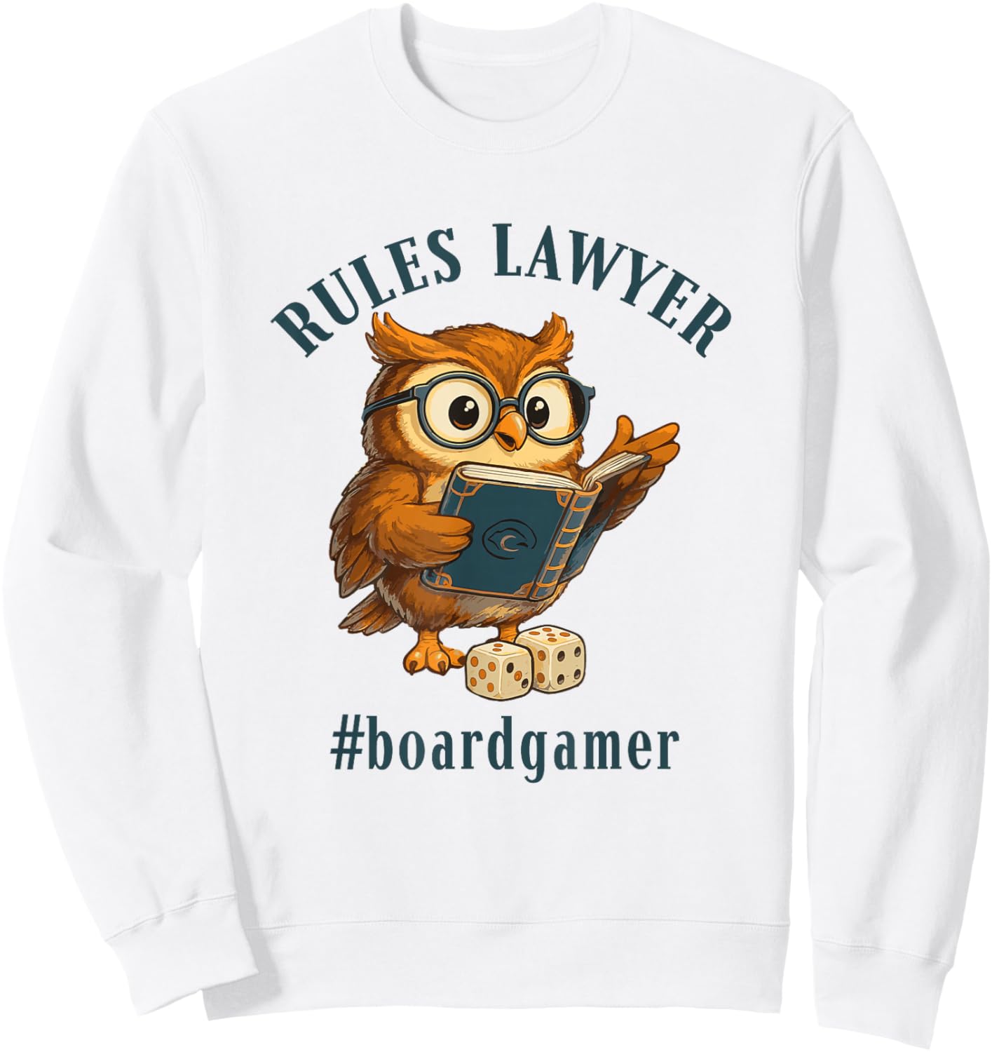 Cute Owl with Glasses Rules Lawyer Board Gamer Play Games Sweatshirt - Sweatshirt | White