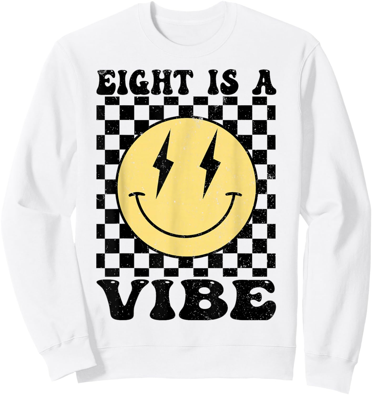 Eight is A Vibe 8 Years Old Birthday Happy Face 8th Birthday Sweatshirt - Sweatshirt | White
