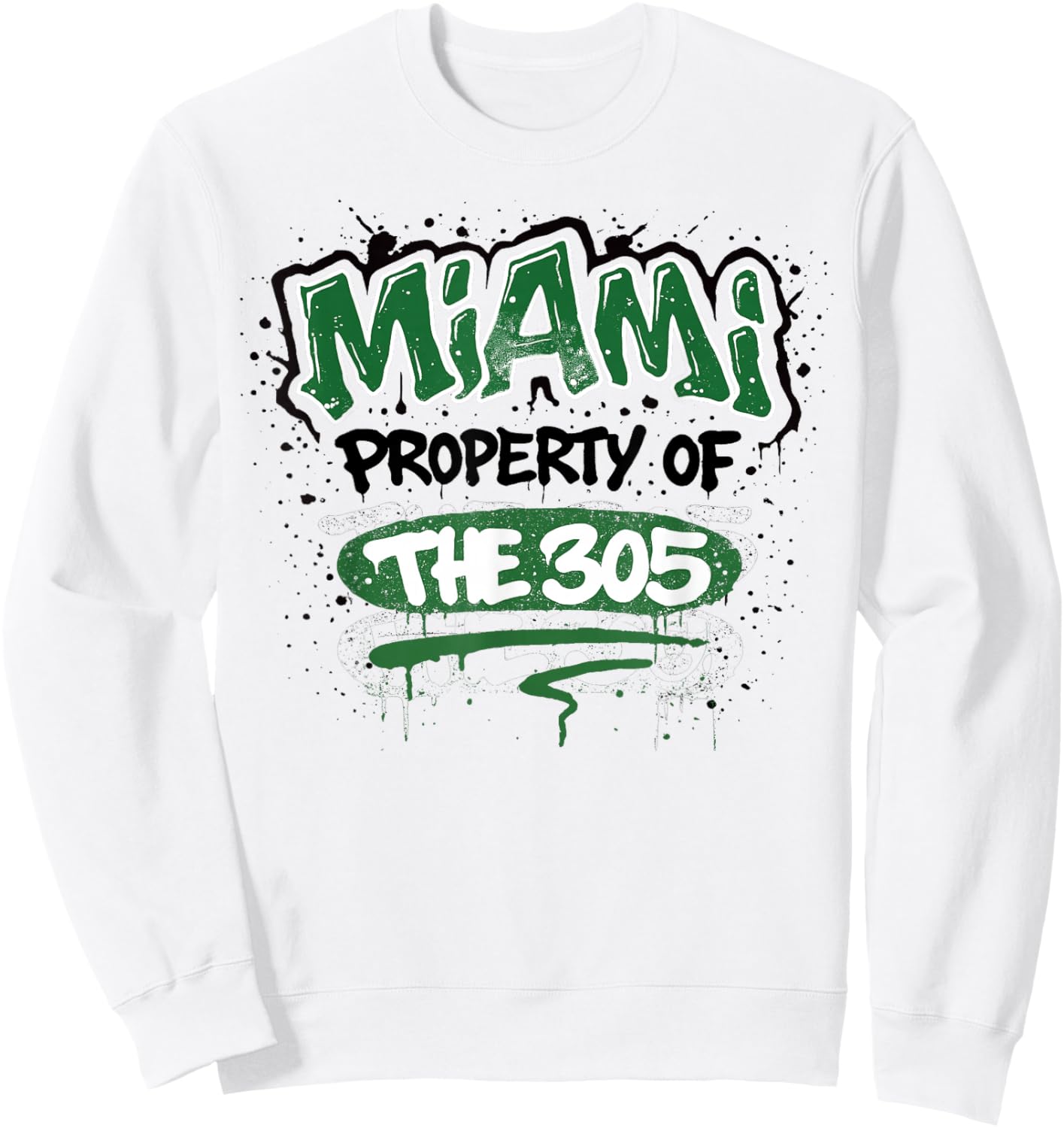 Miami Property of The 305 Unban Graffiti Spray Paint Design Sweatshirt - Sweatshirt | White