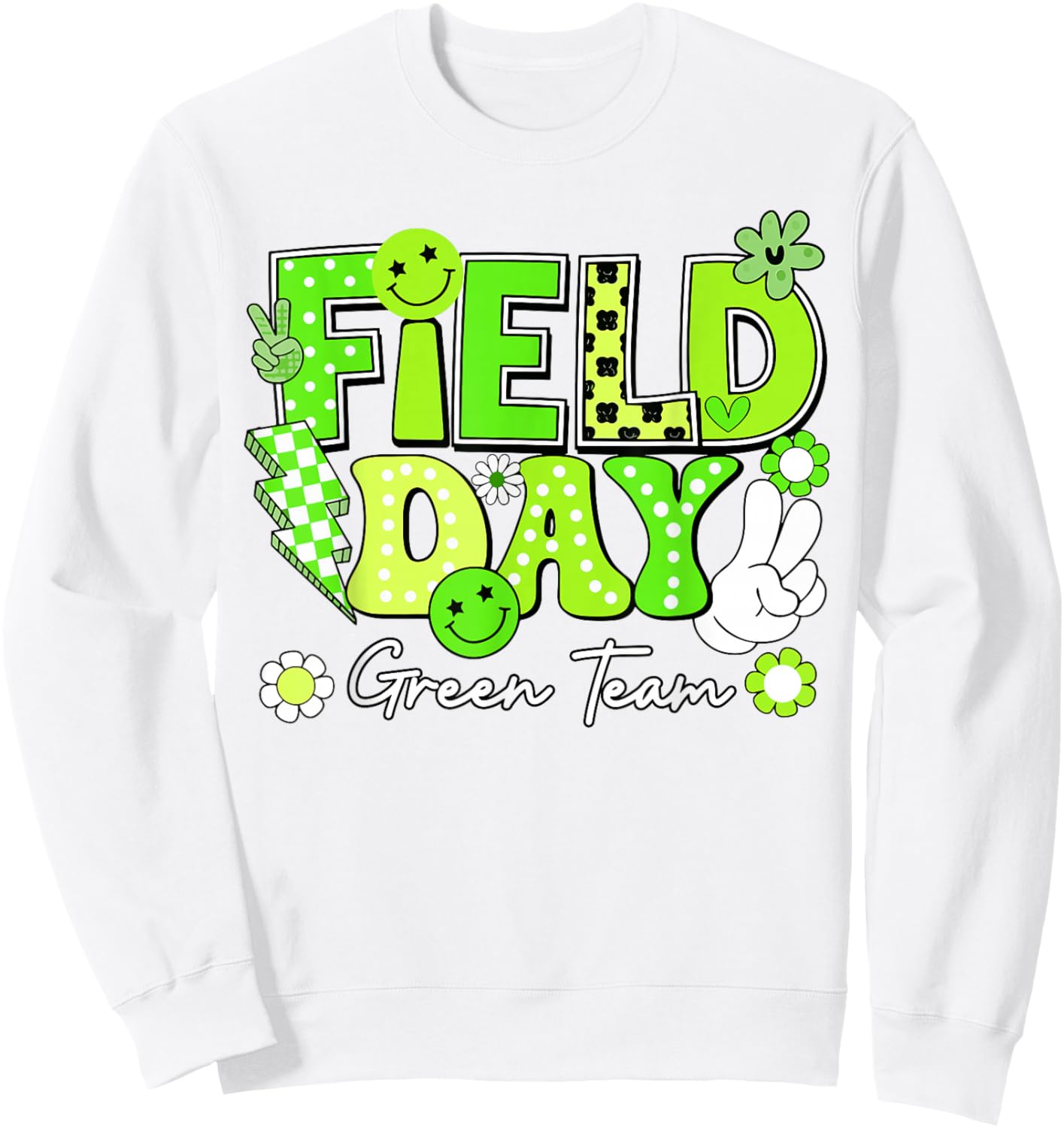 Field Day Green Team Funny for Teacher Kids Field Day Games Sweatshirt - Sweatshirt | White