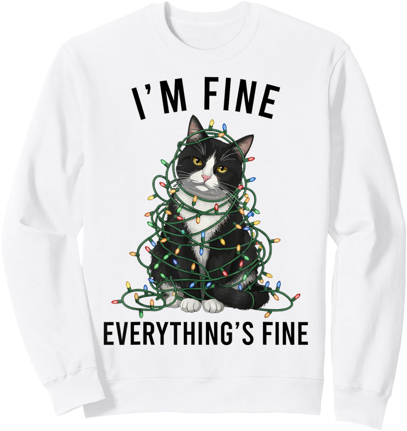 Tuxedo Cat Christmas I'm Fine Everything is Fine Sweatshirt - Sweatshirt | White
