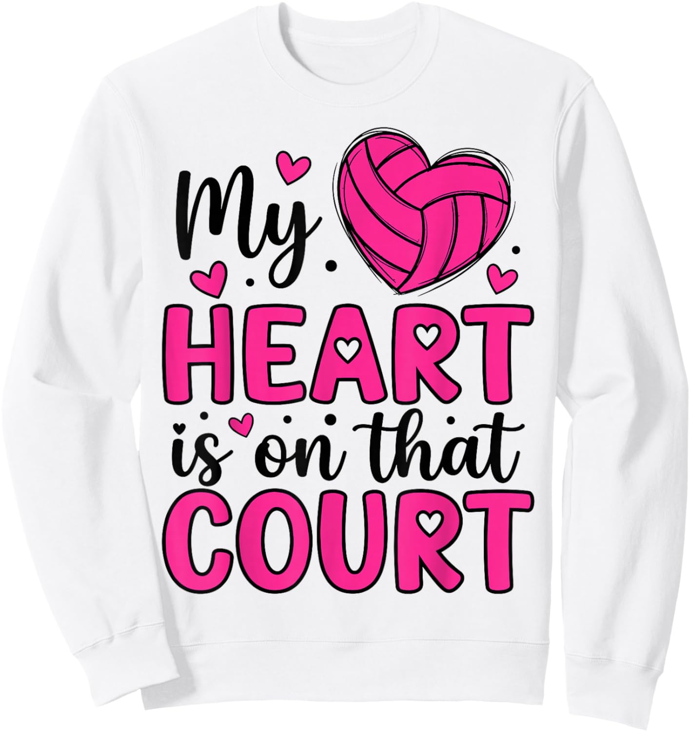 My Heart is On That Court - Volleyball Lover Valentine’s Day Sweatshirt - Sweatshirt | White