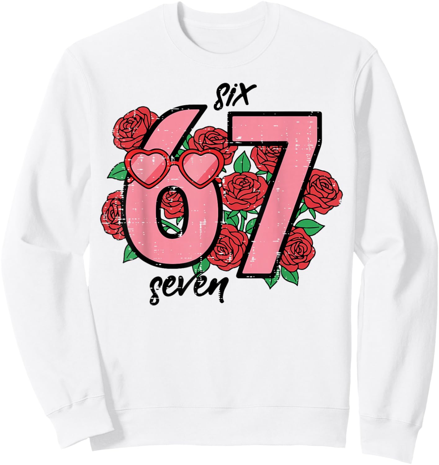 Six Seven 6 7 Valentines Day 67 Meme Kids Boys Youth Women Sweatshirt - Sweatshirt | White