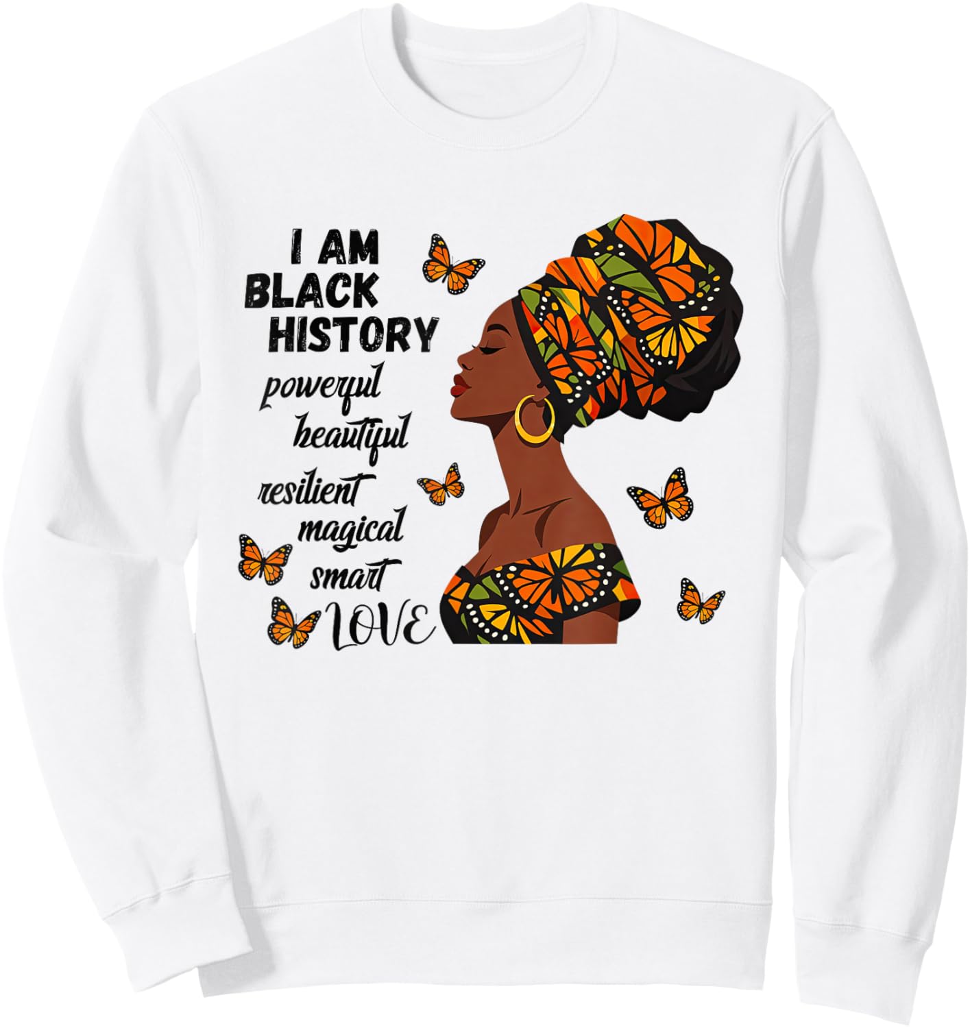 I-Am Black History Month Melanin Afro Woman African Pride Sweatshirt - Sweatshirt | White