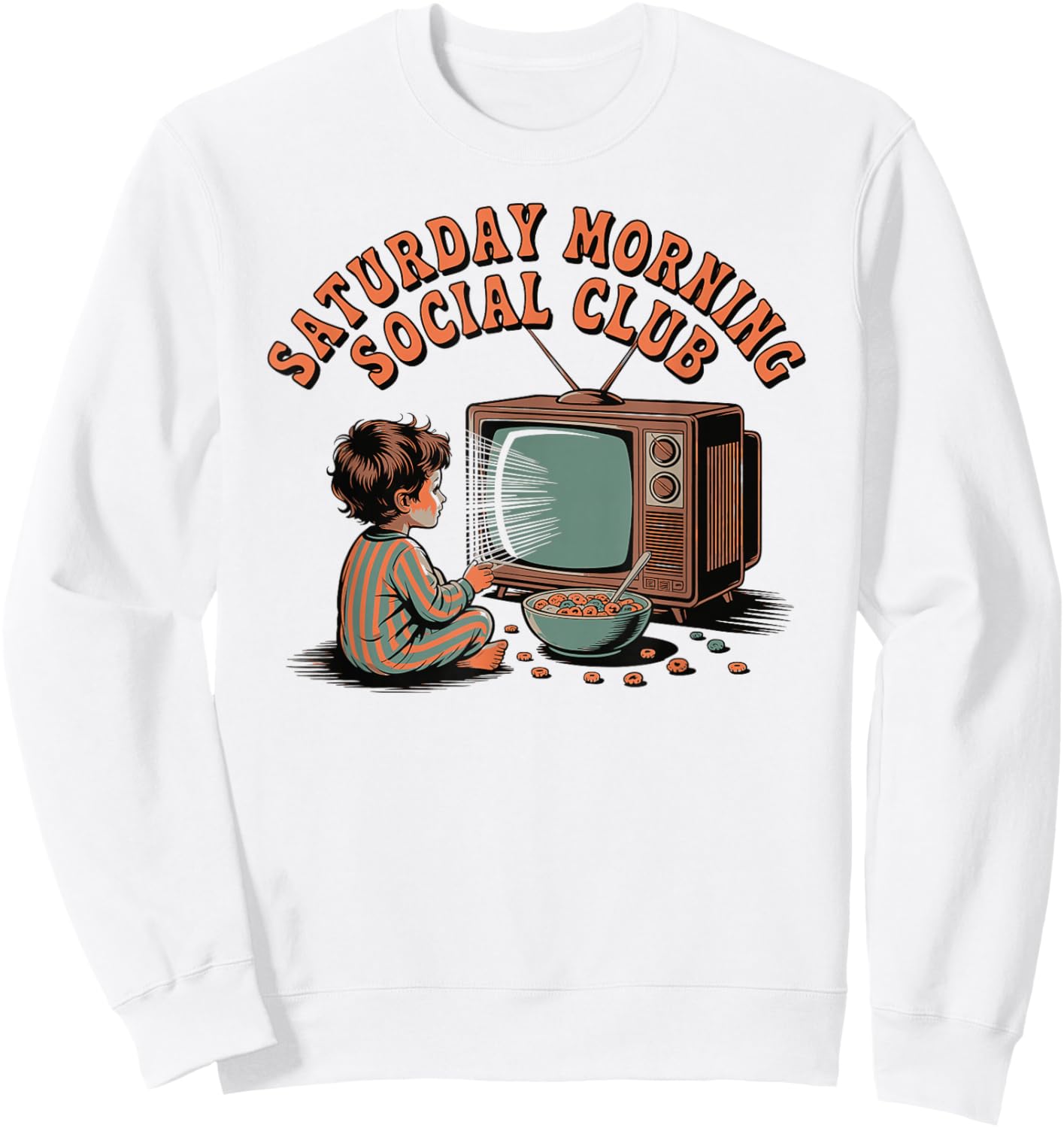 Saturday Morning Social Club Funny Retro Saturday Cartoons Sweatshirt - Sweatshirt | White