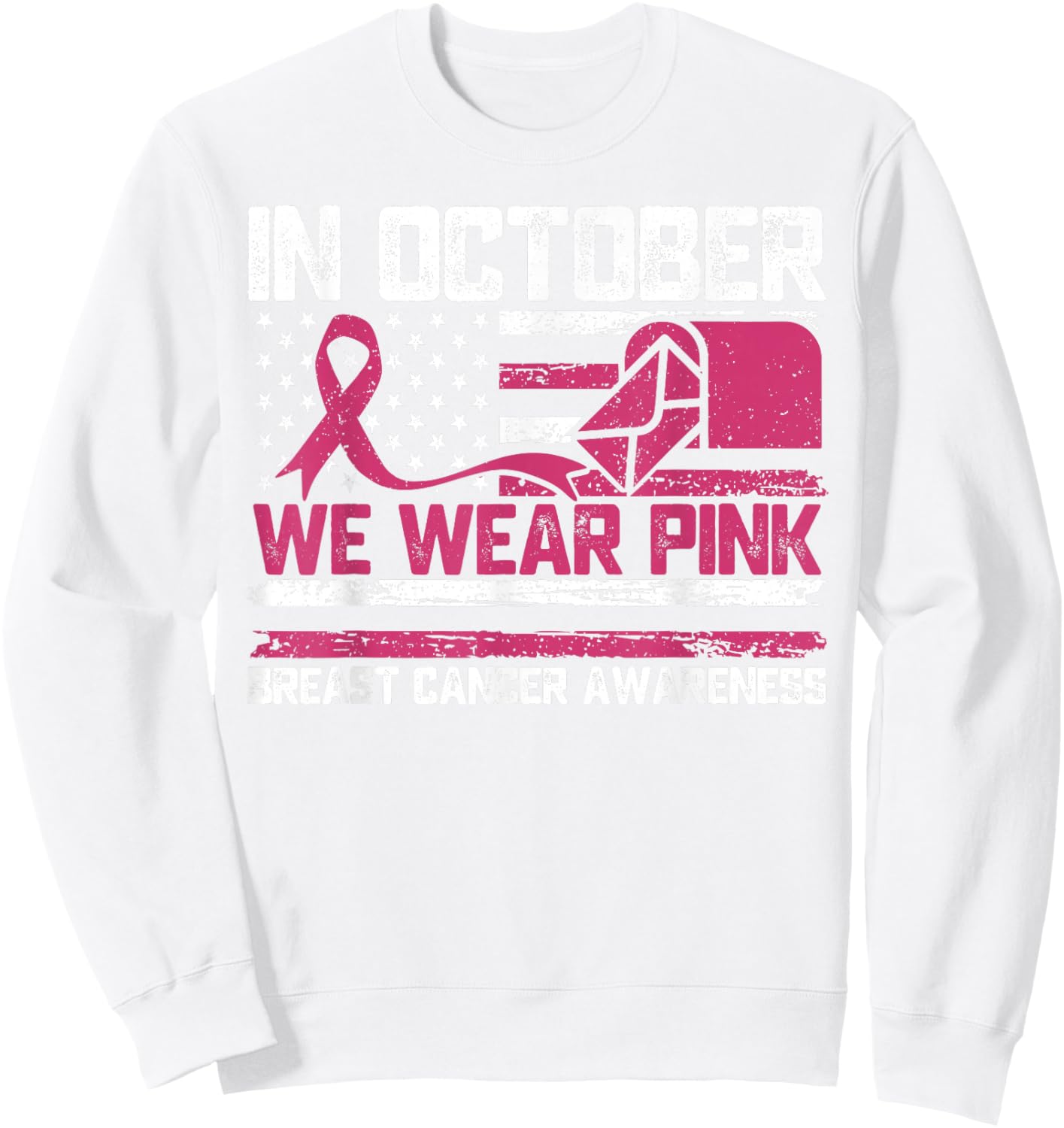 in October We Wear Pink Postal Worker Breast Cancer Sweatshirt - Sweatshirt | White