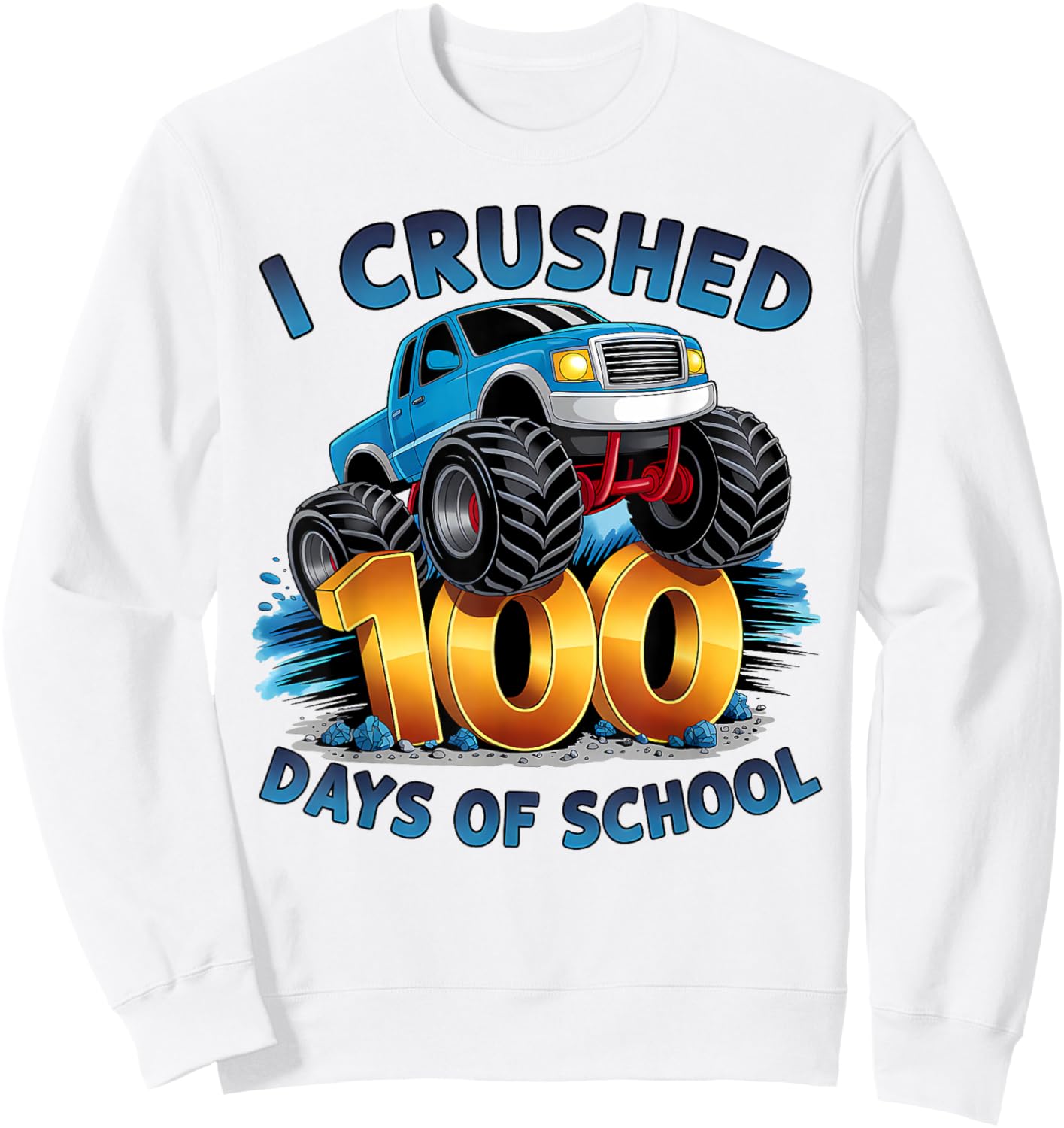 I Crushed 100 Days of School Boys Kids 100th Day of School Sweatshirt - Sweatshirt | White