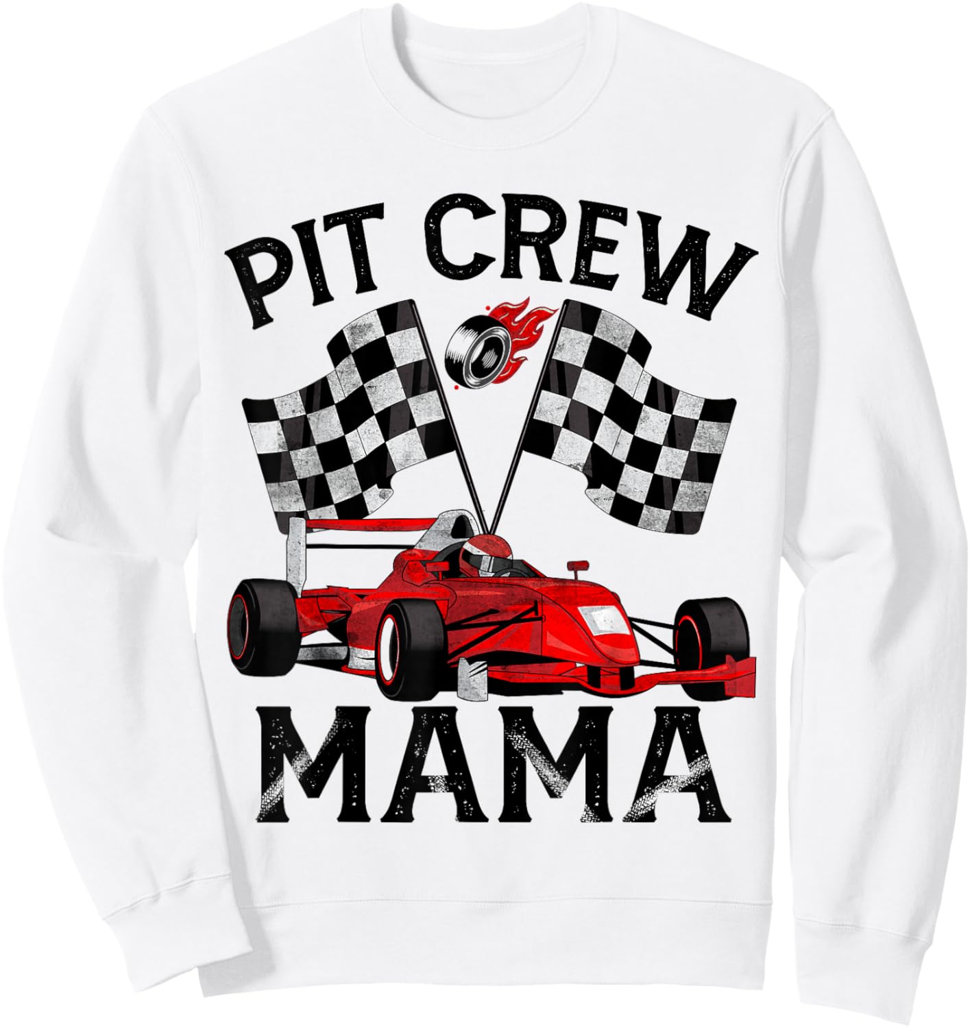 Pit Crew Mama Race Car Birthday Party Racing Family Sweatshirt - Sweatshirt | White