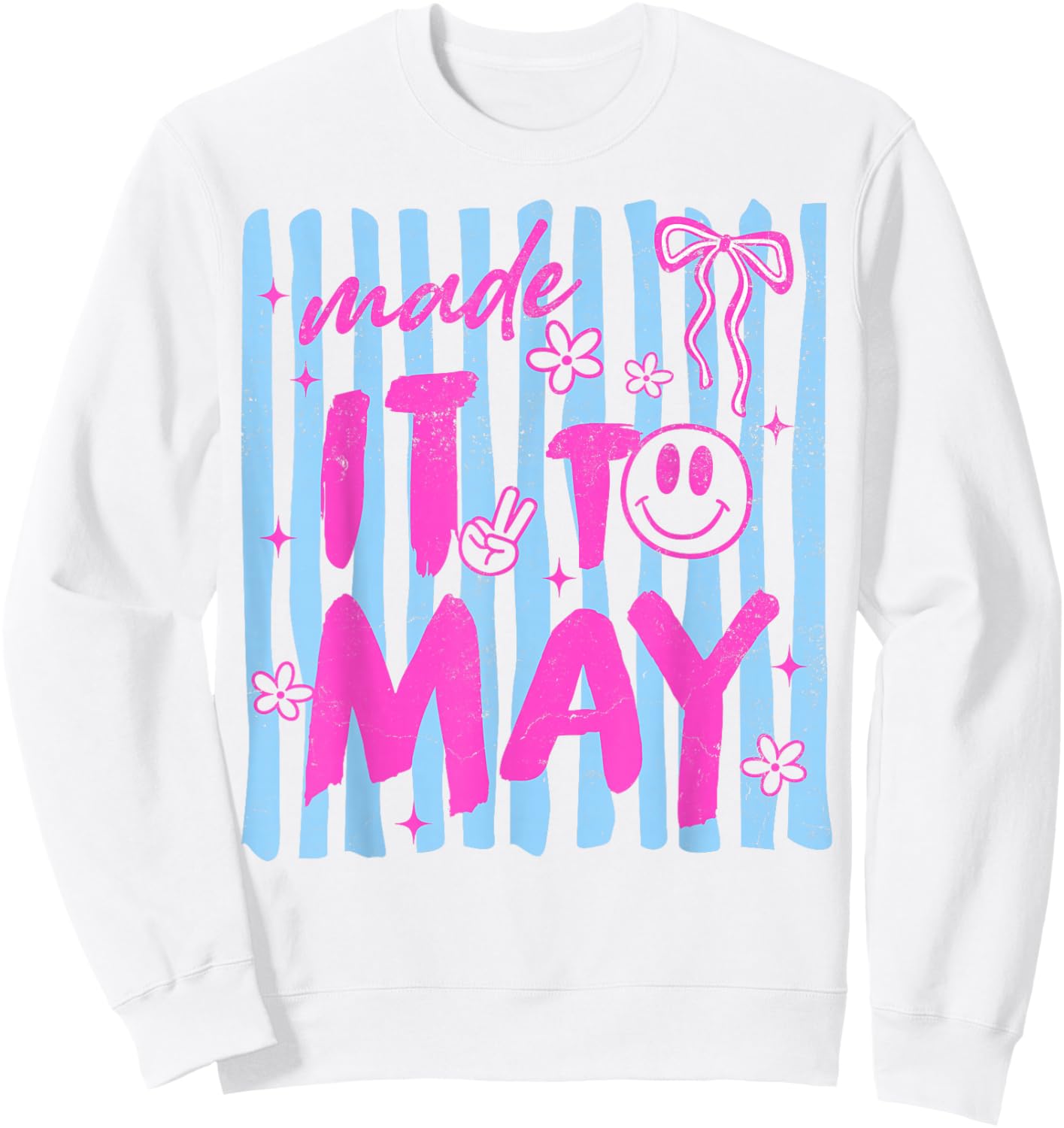 Retro Stripes Last Day of School Teacher Made It to May Sweatshirt - Sweatshirt | White