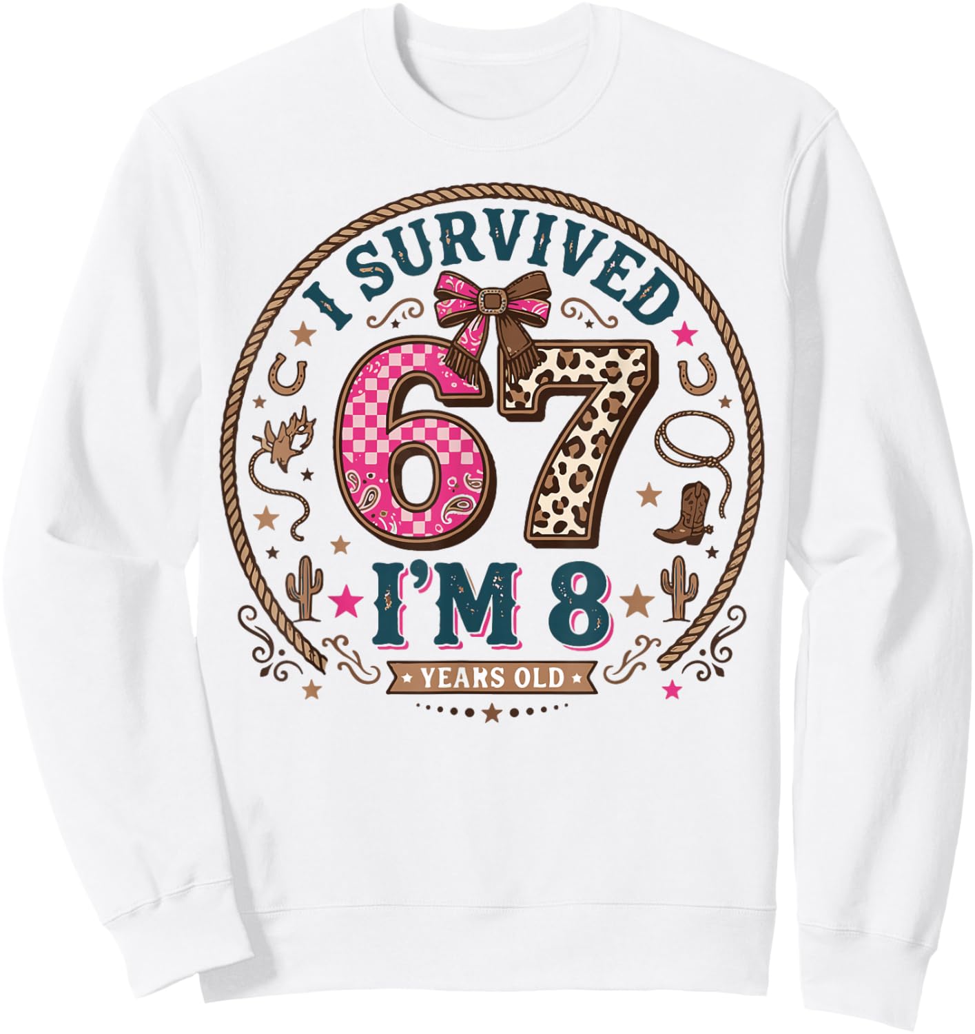 8th Birthday Girl Outfit Cute 8 Year Old Girl 67 Cowgirl Sweatshirt - Sweatshirt | White