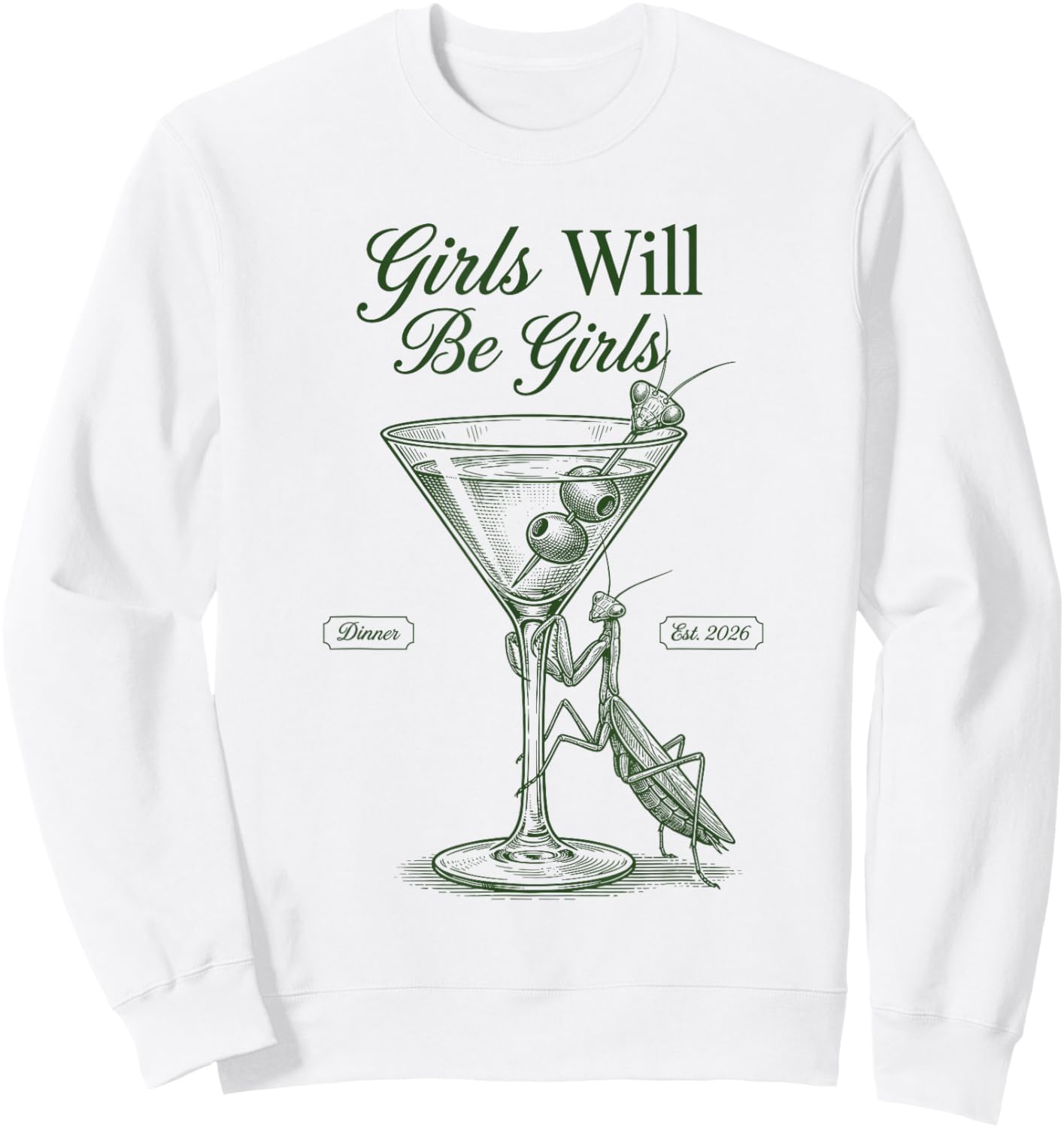 Girls Will Be Will Girls Praying Mantis Cute Sweatshirt - Sweatshirt | White
