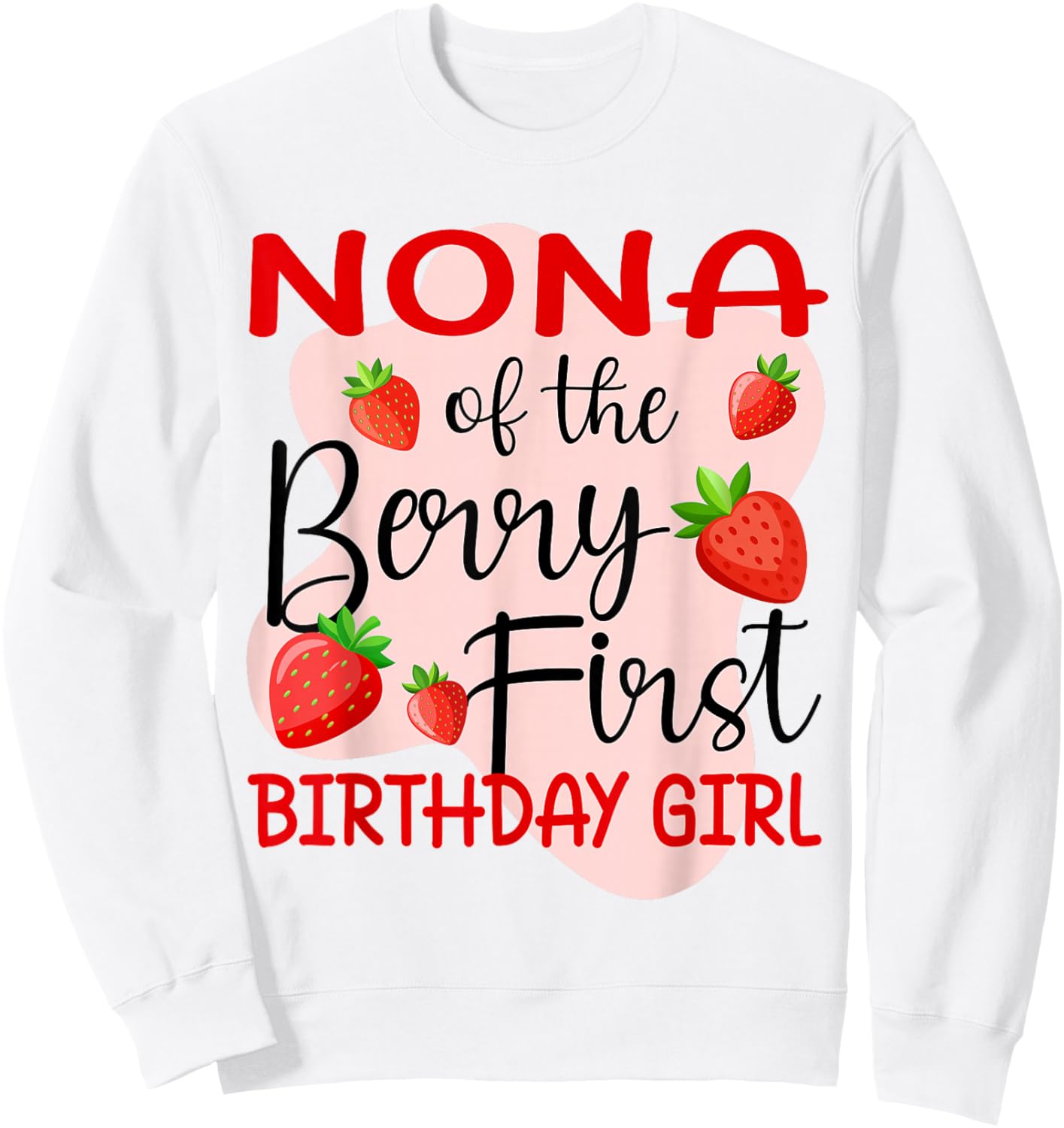 Nona of The Berry First Birthday Girl Strawberry Sweatshirt - Sweatshirt | White