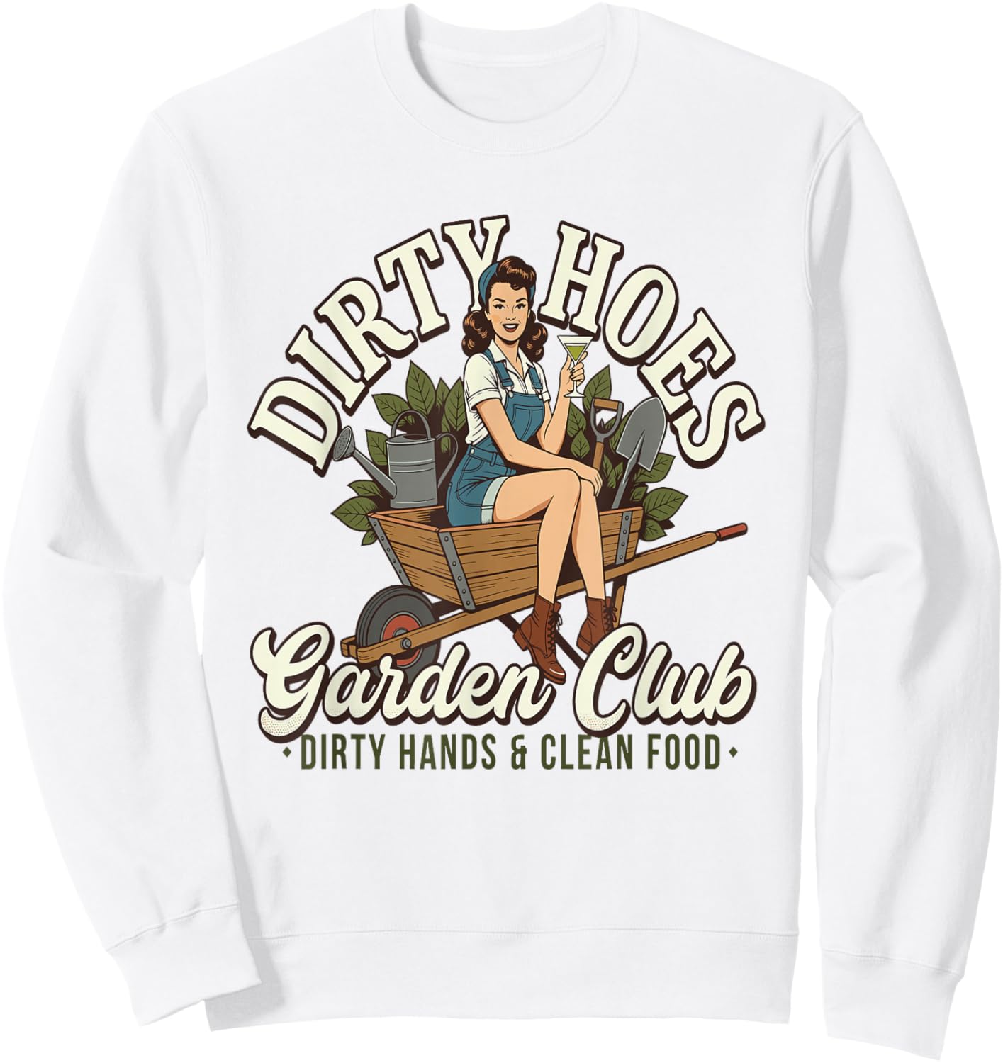 Dirty Hoes Garden Club - Funny Women's Adult Humor Retro Sweatshirt - Sweatshirt | White