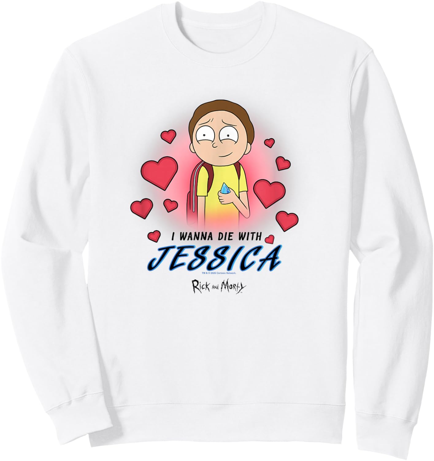 Rick and Morty Die with Jessica Valentine's Hearts Cartoon Sweatshirt - Sweatshirt | White
