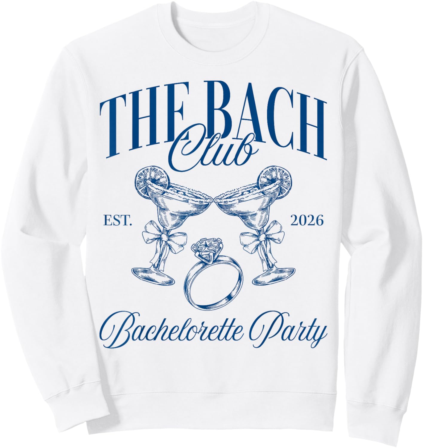 The Bach Club Est 2026 Team Bride Bachelorette Party Sweatshirt - Sweatshirt | White