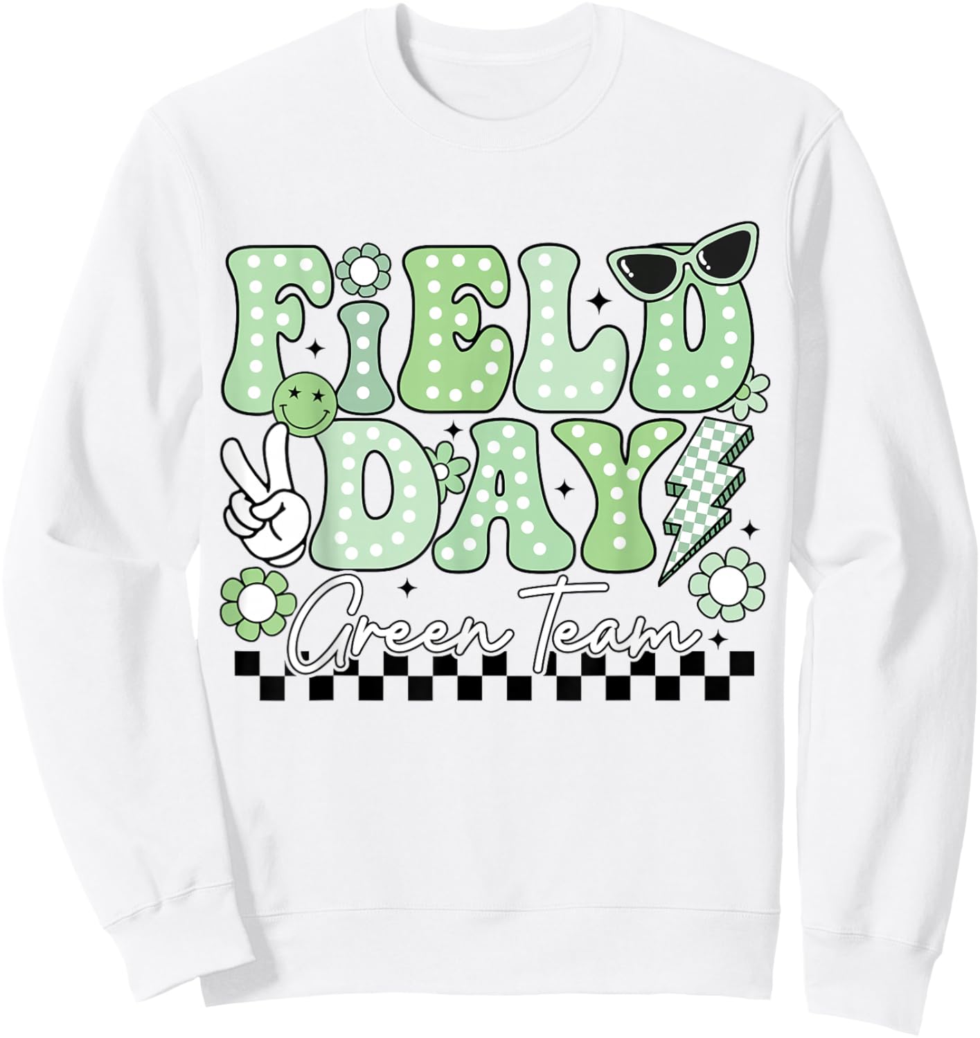 Field Day Green Team Funny for Teacher Kids Field Day Games Sweatshirt - Sweatshirt | White