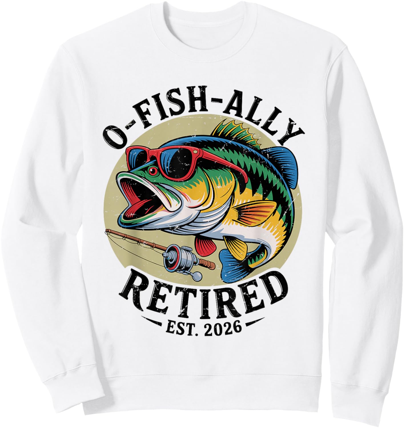 Ofishally Retired 2026 Fisherman Retirement Sweatshirt - Sweatshirt | White