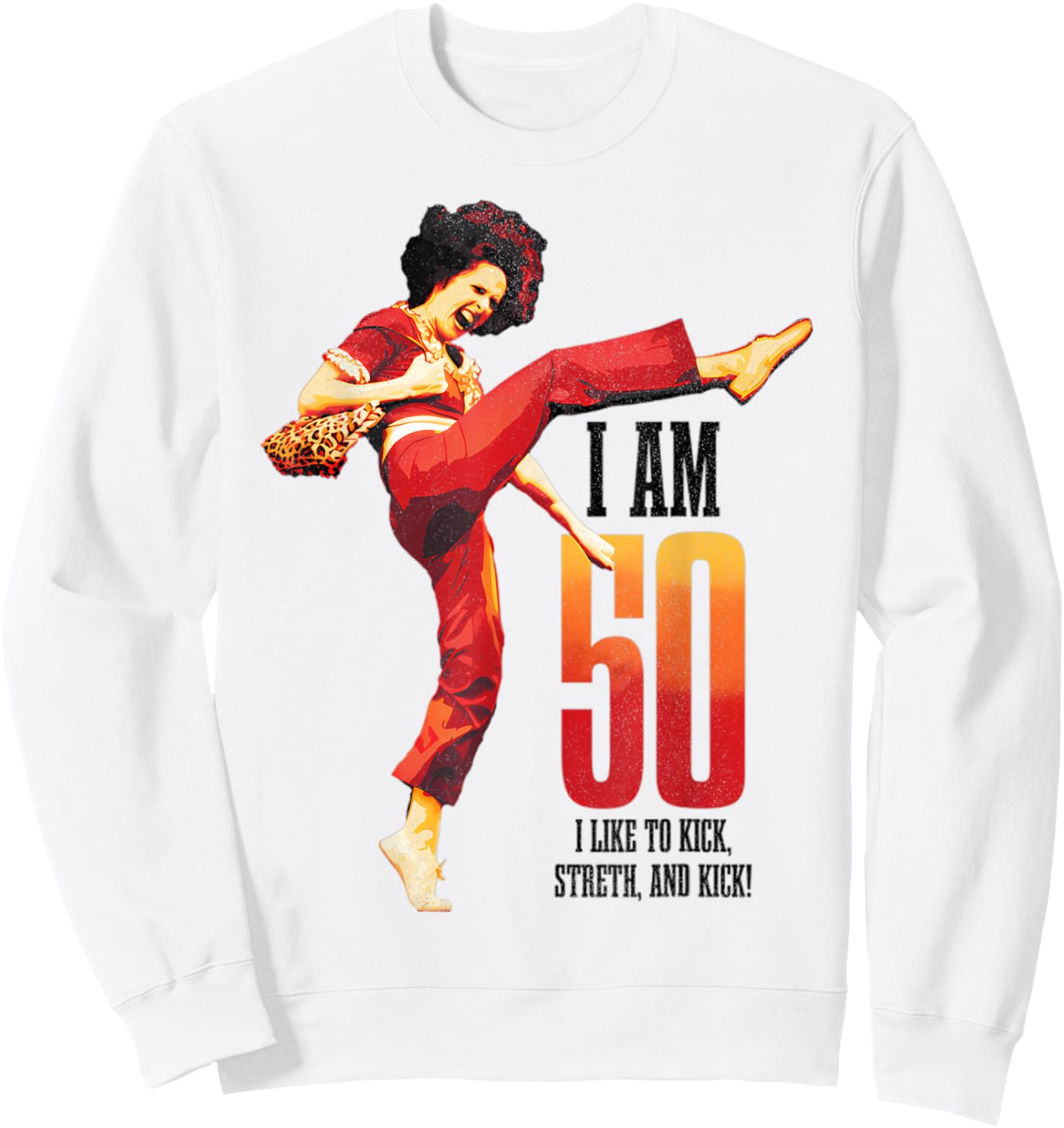 Funny I Like to Kick, I'm 50, Retro 50th Birthday Men Women Sweatshirt - Sweatshirt | White