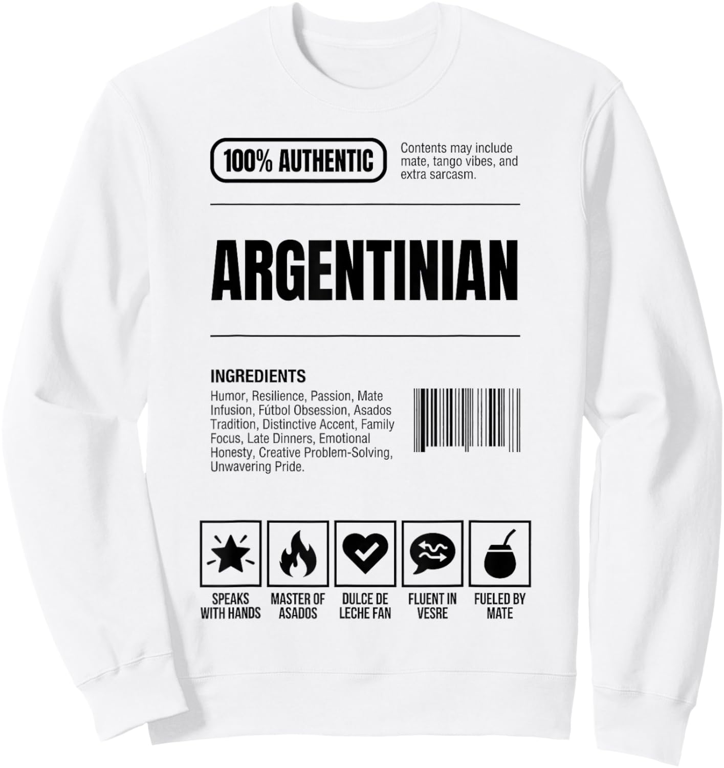 Argentinian Nutrition Facts Ingredients Label Sweatshirt - Sweatshirt | White