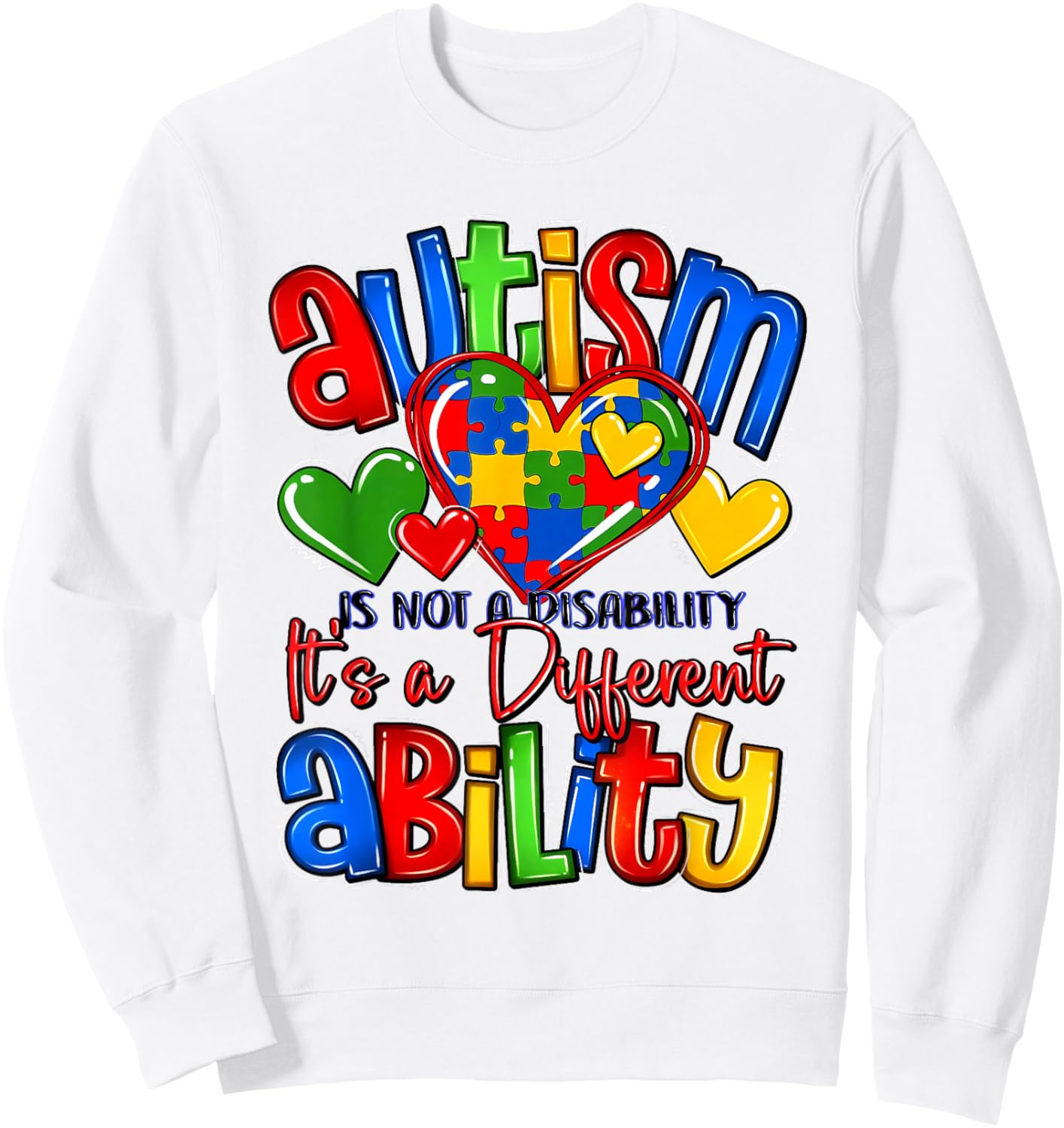 Autism is Not A Disability It's A Different Ability Puzzle Sweatshirt - Sweatshirt | White