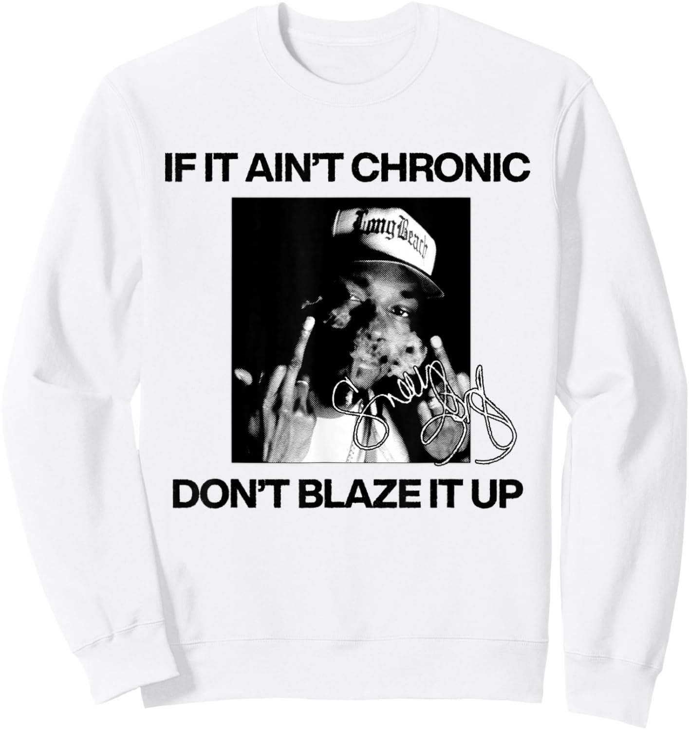 Official Snoop Dogg If It Ain't Chronic Sweatshirt - Sweatshirt | White