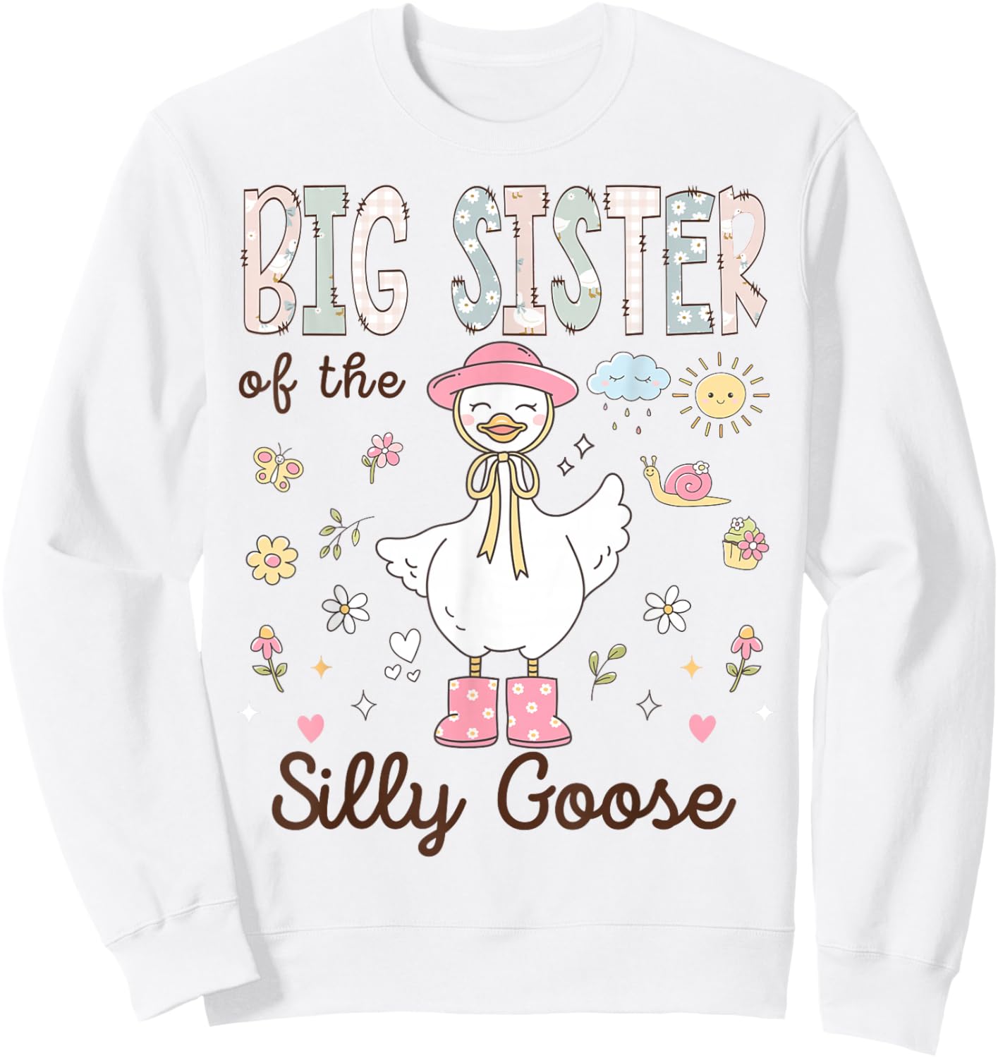 Big Sister of The Silly Goose First Birthday Girl Family Sweatshirt - Sweatshirt | White